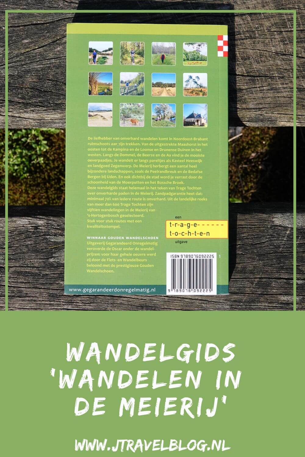 De wandelgids 'Wandelen in de Meierij' bevat 15 Trage Tochten van 11 tot 18 kilometer in Zuidoost-Brabant. Wandel je mee? #wandelen #meierij #tragetochten #wandelgids #noordbrabant #gegarandeerdonregelmatig #jtravel #jtravelblog