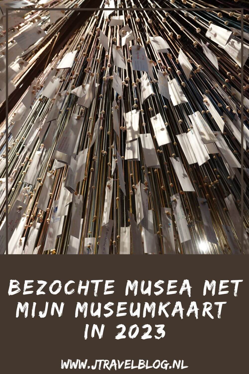 In deze blog heb ik de door mij bezochte musea met mijn museumkaart in 2023 op een rijtje gezet. Ik leg je ook uit wat een museumkaart is en wat je voordeel is boven elke keer losse entreetickets kopen. Lees je mee? #museumkaart #2023 #museum #jtravelblog #jtravel
