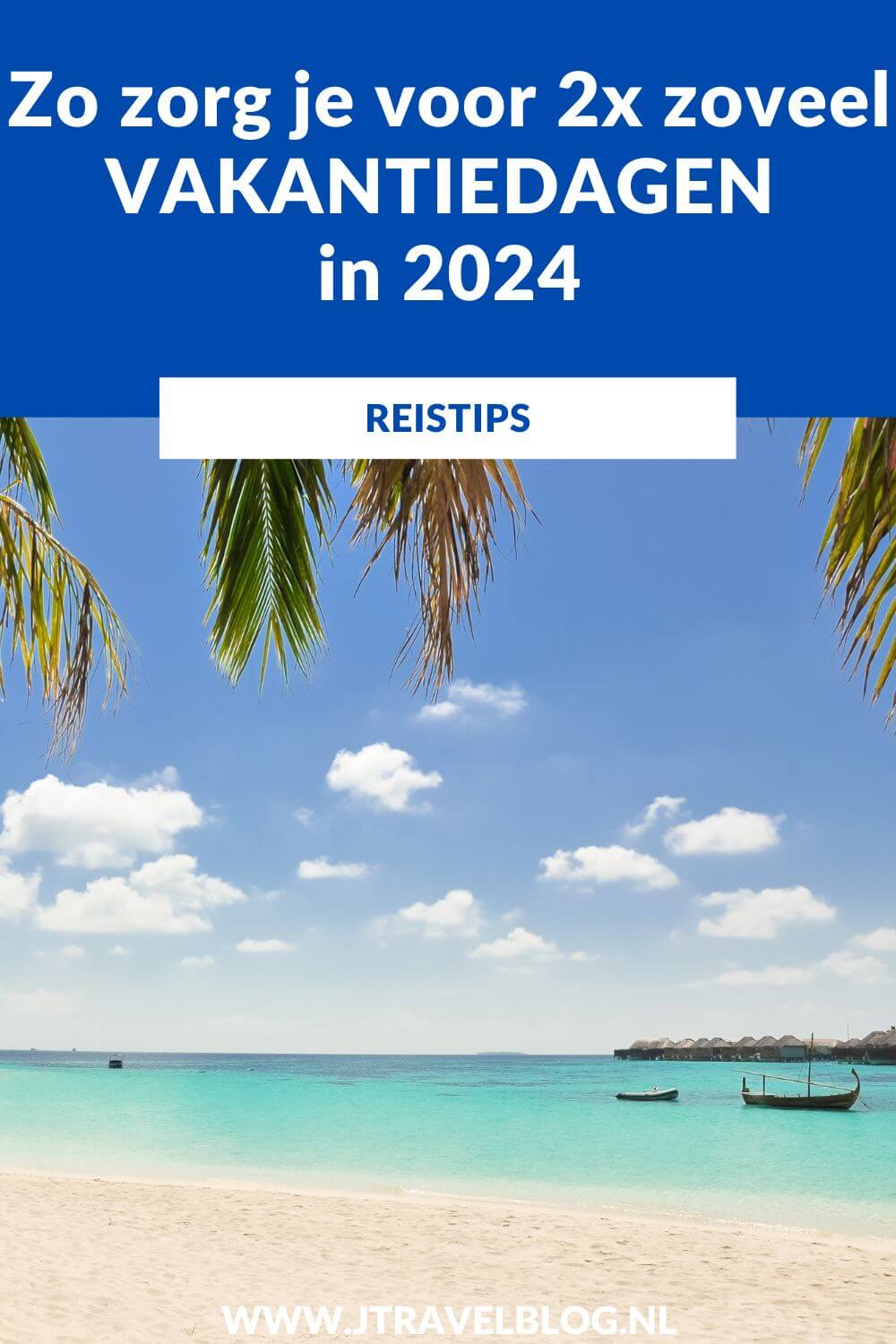 Iedereen wil in 2024 weer graag op vakantie. Zo graag zelfs dat het misschien niet lukt met 20-25 vakantiedagen. Er is een simpel trucje waardoor jij er voor zorgt dat je twee keer zoveel vakantiedagen in 2024 hebt. Hoe? Je leest het in deze blog. #vakantiedagen #extravakantiedagen2024 #reistips #voorbereiding #jtravelblog #jtravel