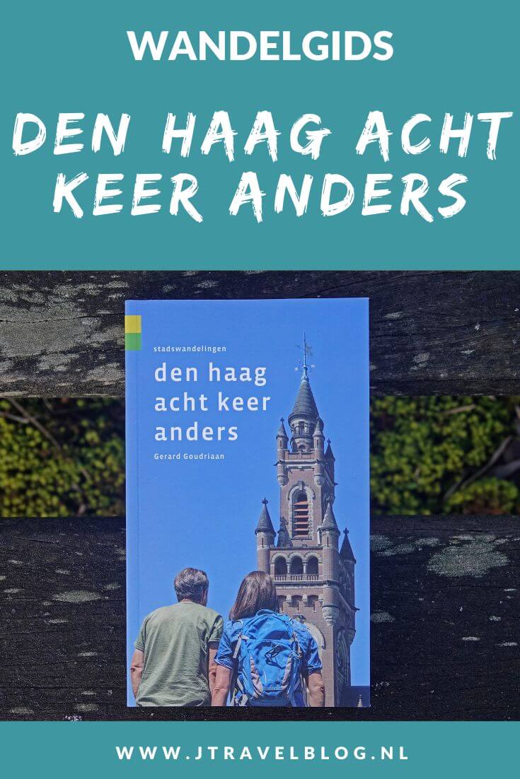 De wandelgids 'Den Haag acht keer anders' van Gerard Goudriaan is een gids met 8 wandelingen in Den Haag. Elke wandeling heeft een thema. Wandel je mee? #denhaag #achtkeeranders #wandelen #hiken #wandelgids #gegarandeerdonregelmatig #jtravel #jtravelblog