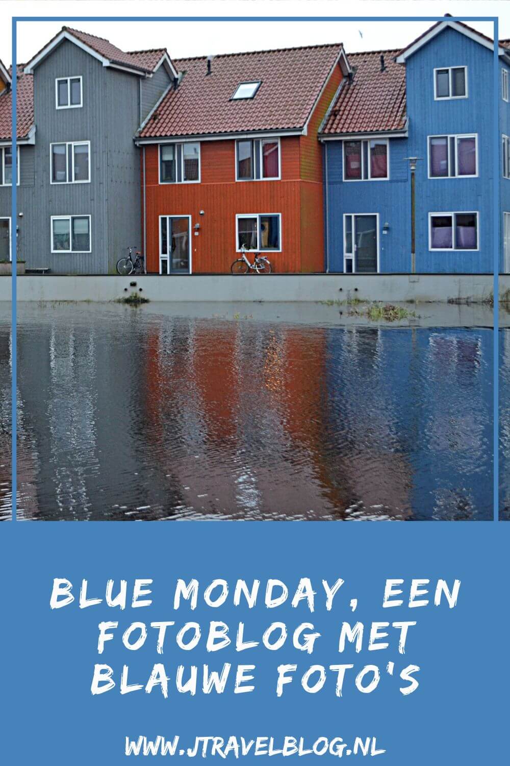 Deze fotoblog met blauwe foto's heb ik vanwege Blue Monday gemaakt. Ik heb een aantal van mijn blauwe foto’s voor je op een rijtje gezet. Kijk je mee? #blauw #fotoblog #bluemonday #fotografie #jtravelblog #jtravel