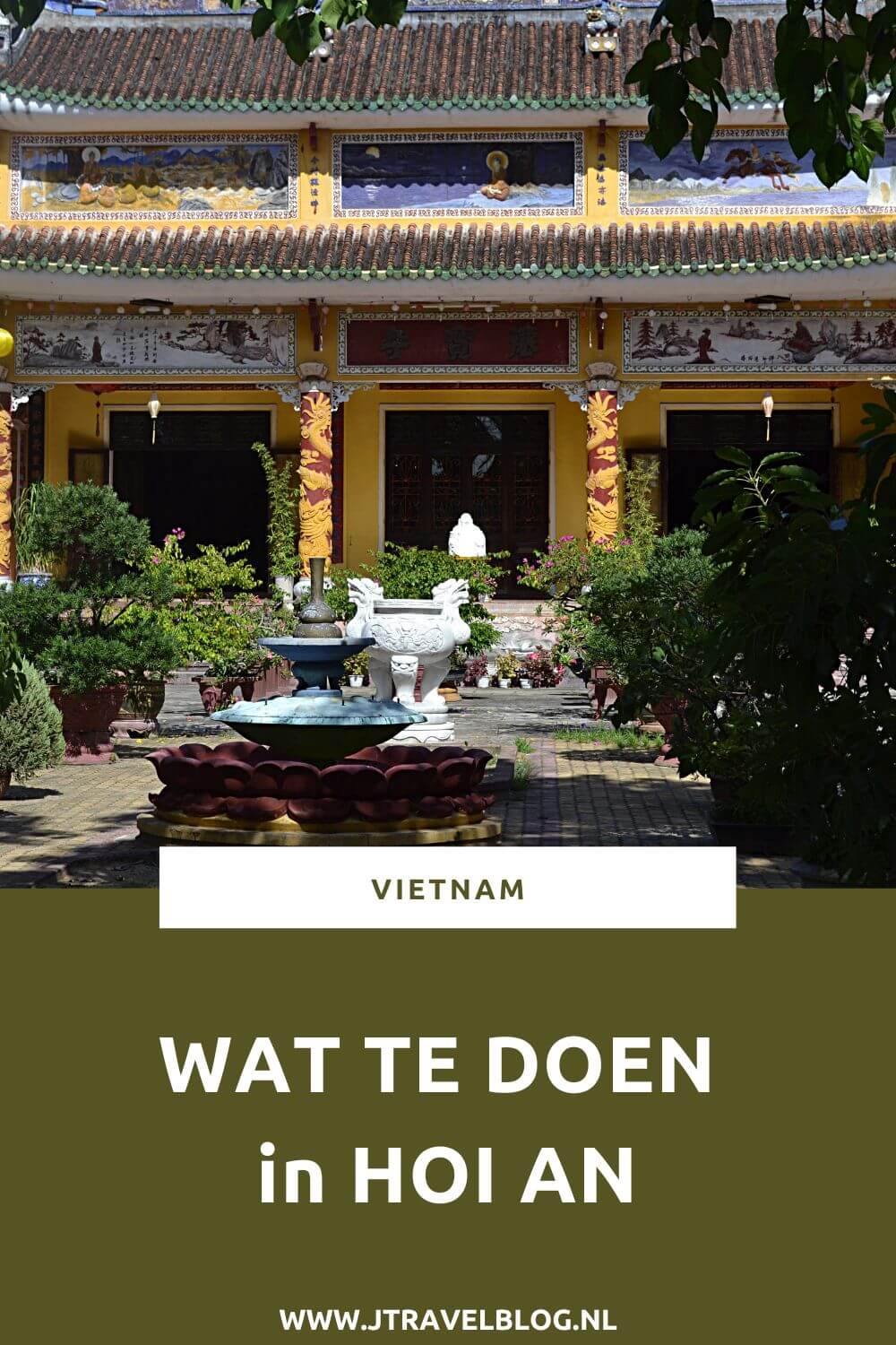 Hoi An is voor velen één van de highlights van Vietnam. In HoI An is genoeg te zien om een paar dagen door te brengen. Ik heb de belangrijkste bezienswaardigheden voor je op een rijtje gezet. Lees je mee? #hoian #bezienswaardigheden #vietnam #jtravelblog #jtravel