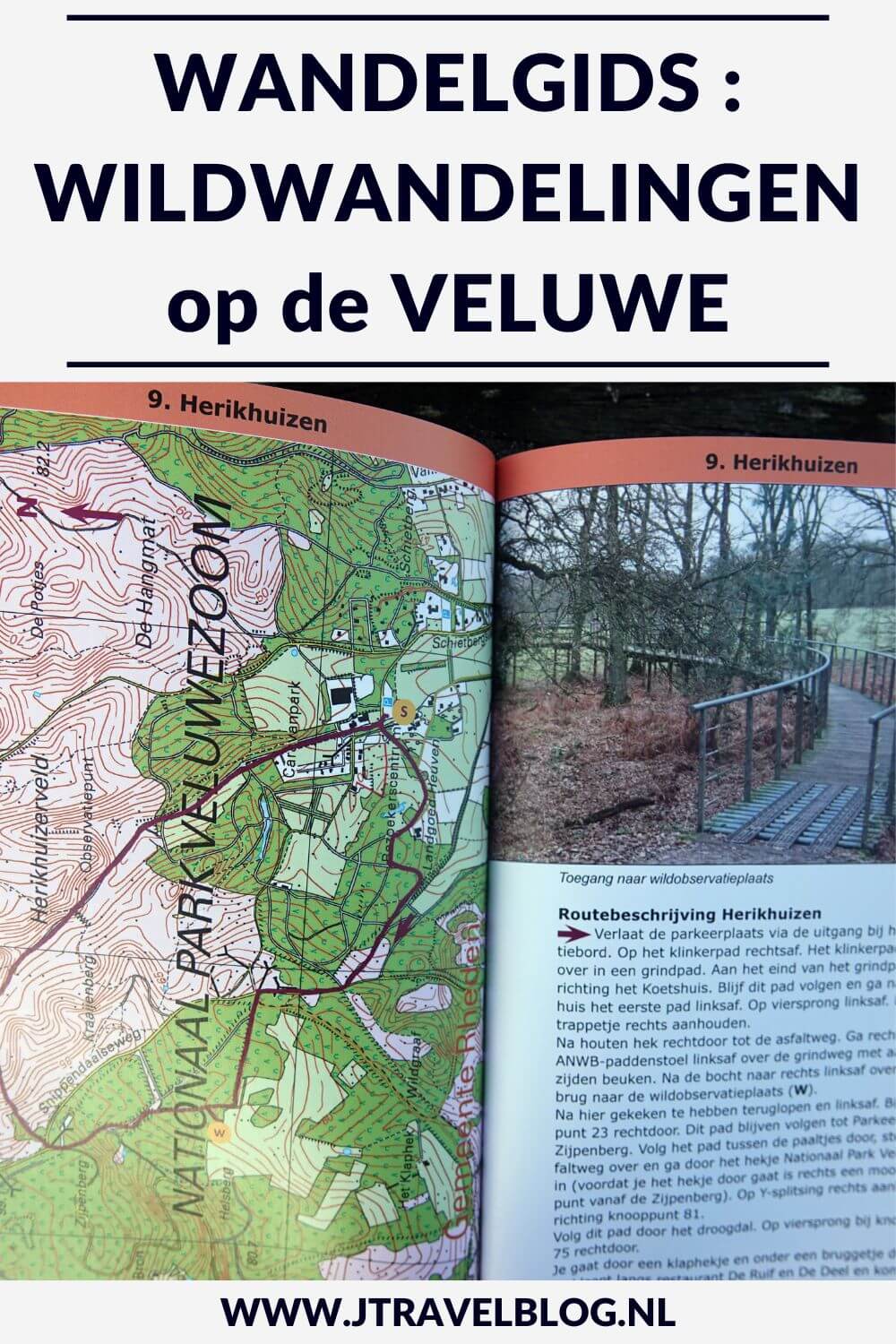 De wandelgids ‘Wildwandelingen op de Veluwe’ is een wandelgids met 30 wandelingen langs wildobservatieplaatsen op de Veluwe. De wandelingen hebben een lengte tussen de 2 en 10 kilometer. Wandel je mee? #wandelgids #wandelen #veluwe #anoda #jtravelblog #jtravel
