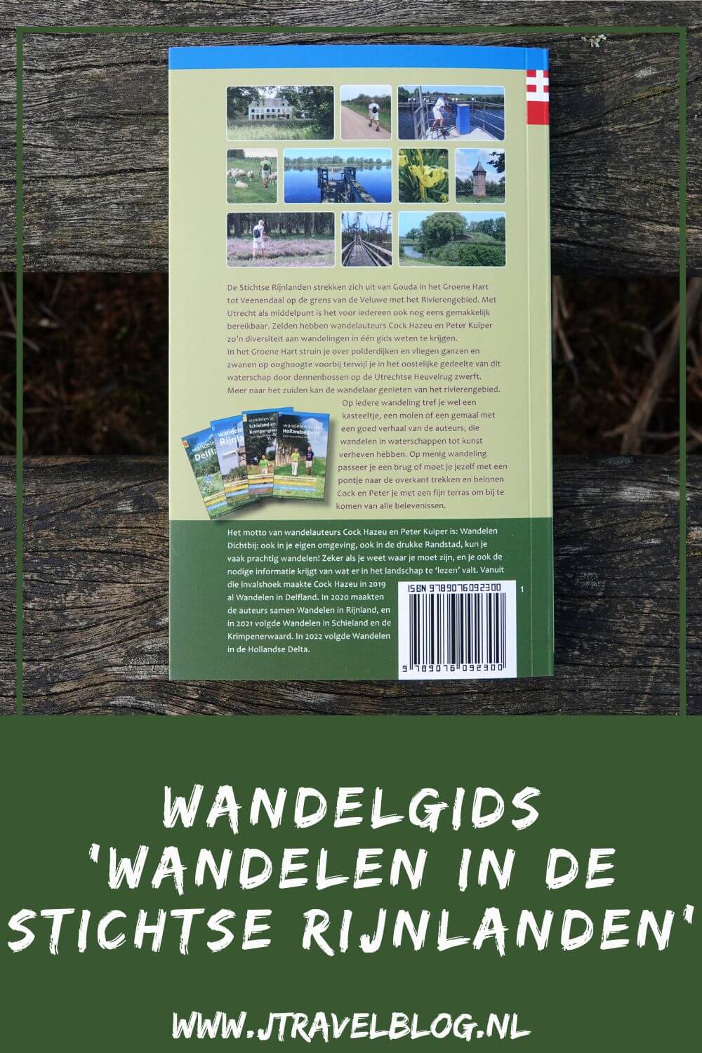 De wandelgids 'Wandelen in de Stichtse Rijnlanden’ bevat 10 rondwandelingen van 14 tot 18 kilometer op de Utrechtse Heuvelrug en in het Groene Hart. Wandel je mee? #wandelen #stichtserijnlanden #wandelgids #gegarandeerdonregelmatig #jtravelblog #jtravel