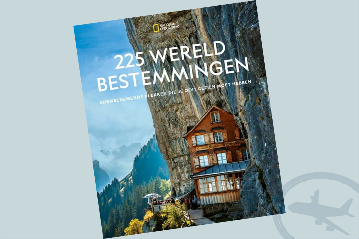 Reisboeken ter inspiratie : 225 Wereldbestemmingen