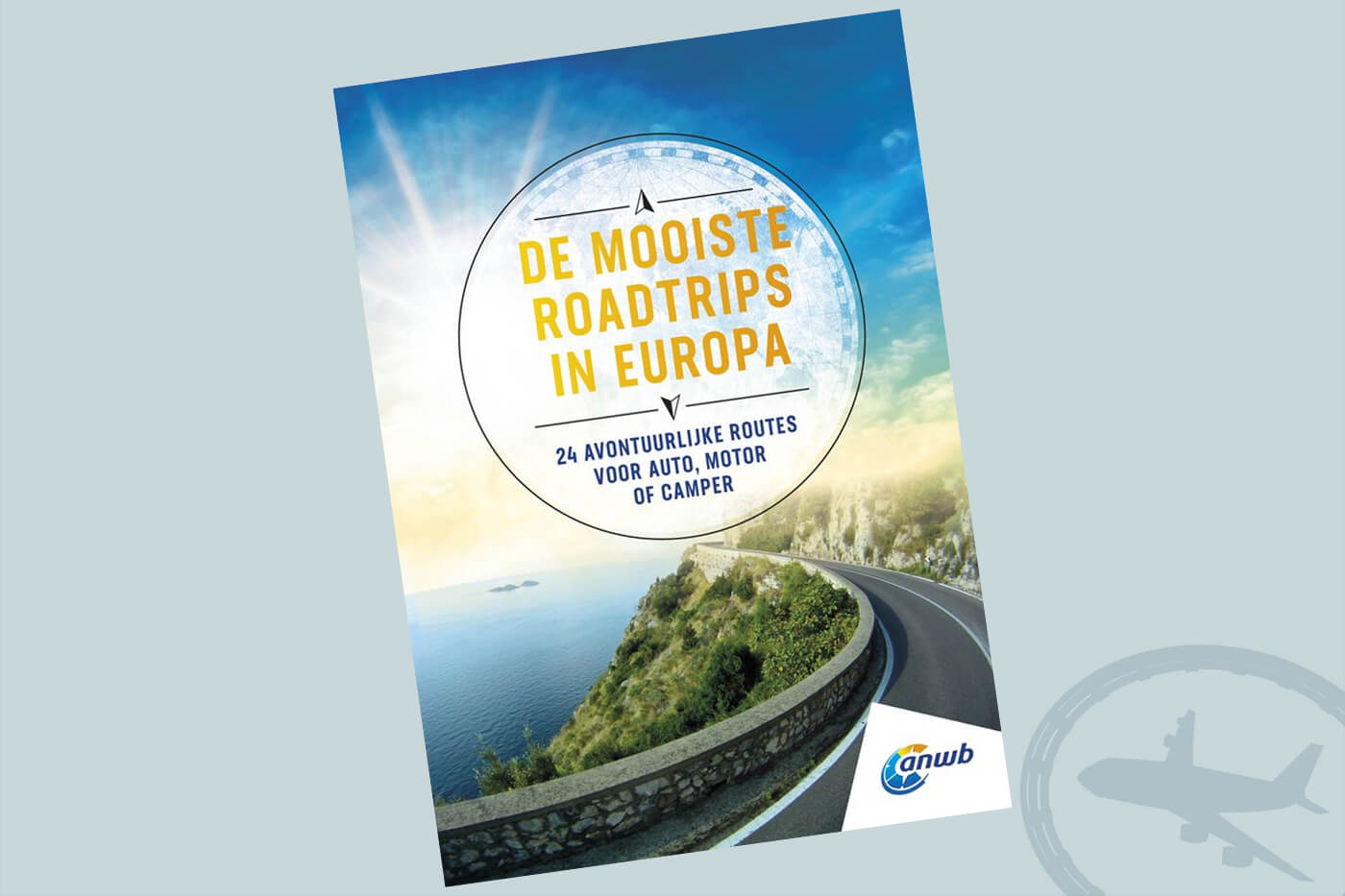 Reisboeken ter inspiratie : De mooiste roadtrips in Europa – ANWB