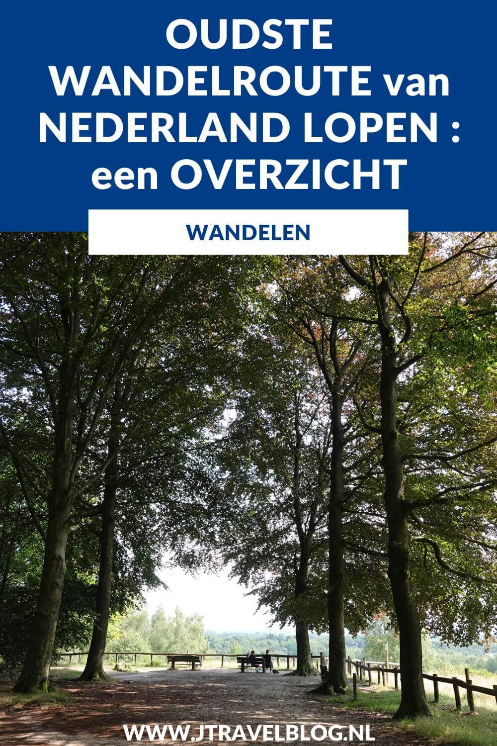 Wil je de oudste wandelroute van Nederland lopen? In dit artikel lees je alles over deze 150 kilometer lange wandeling van Station Amsterdam-Muiderpoort naar Arnhem. #oudstewandelroutevannederland #wandelen #jtravel #jtravelblog