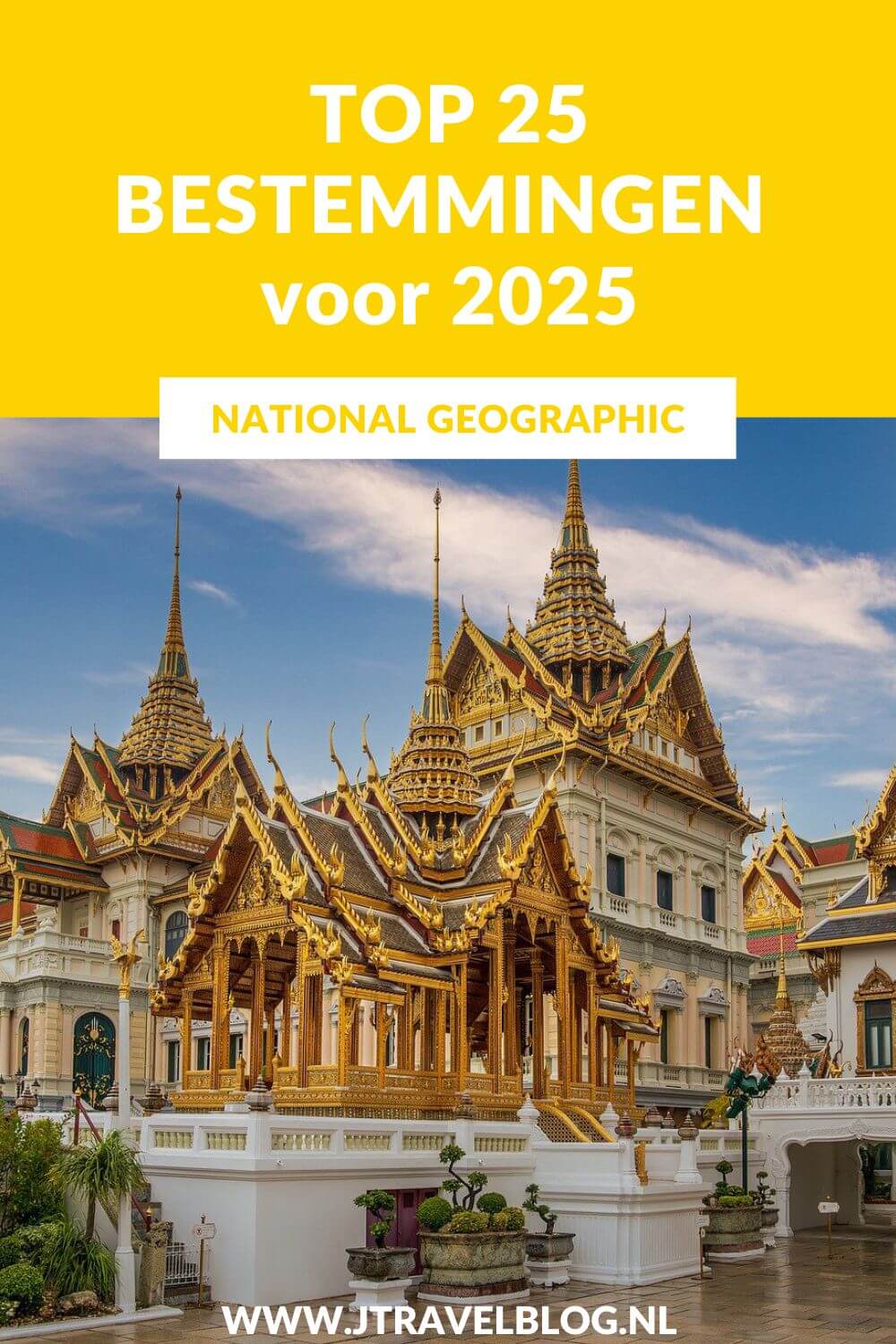 Elk jaar verschijnt top 25 bestemmingen van National Geographic. In deze blog geef ik je een dosis reisinspiratie met de top 25 bestemmingen van National Geographic voor 2025. #nationalgeographic #reisinspiratie #jtravel #jtravelblog