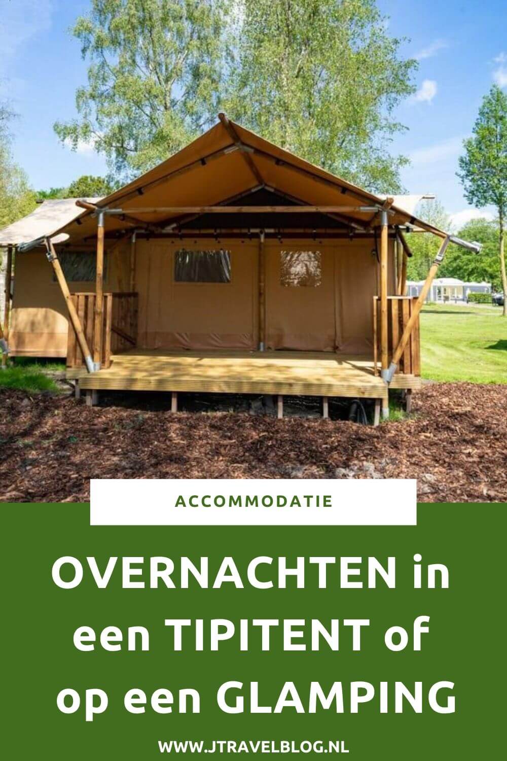 Overnachten in een tipitent of op een glamping in Nederland wordt steeds populairder. In deze blog heb ik een aantal tipitenten en glampings in Nederland waar je kunt overnachten op een rijtje gezet. #tipitent #glamping #accommodatie #jtravel #jtravelblog