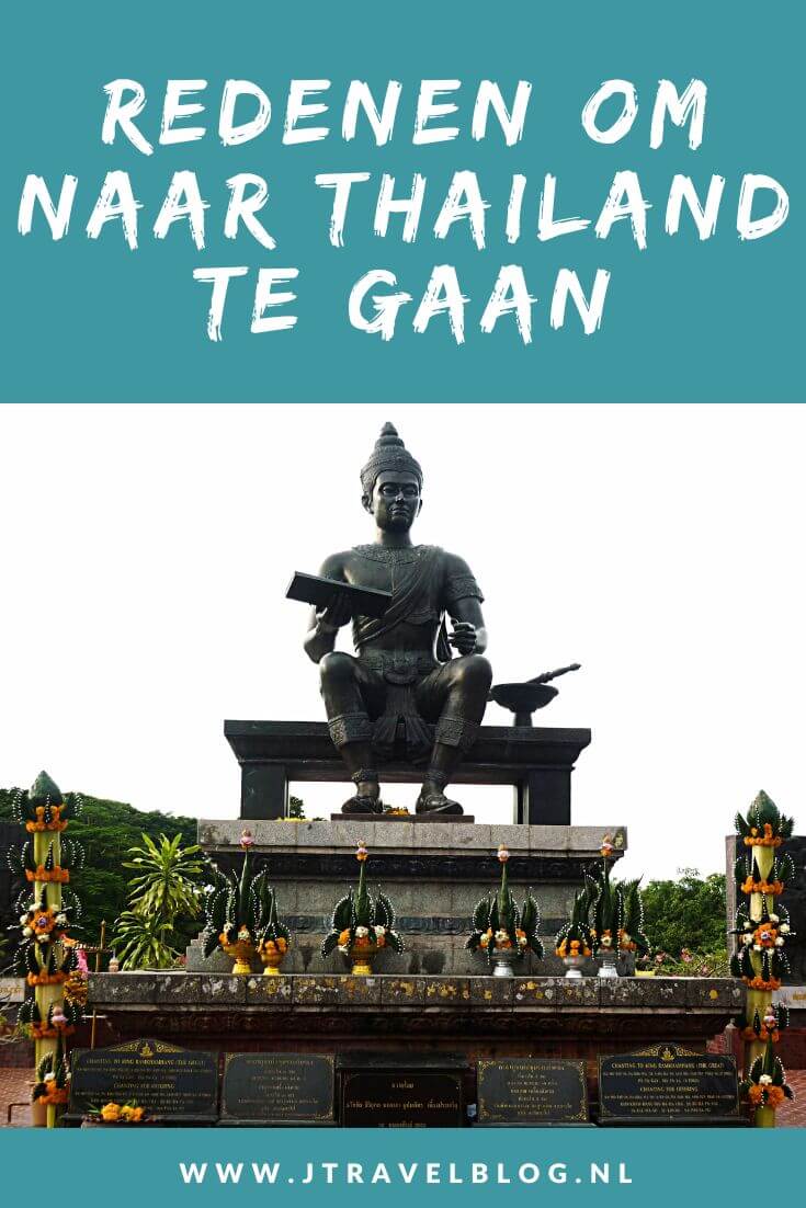In deze blog geef ik je 11 redenen om naar Thailand te gaan, zoals de natuur, de vriendelijke mensen, het strand, de cultuur, het eten en de mooie steden. Lees je mee? #thailand #redenenomnaarthailandtegaan #jtravel #jtravelblog