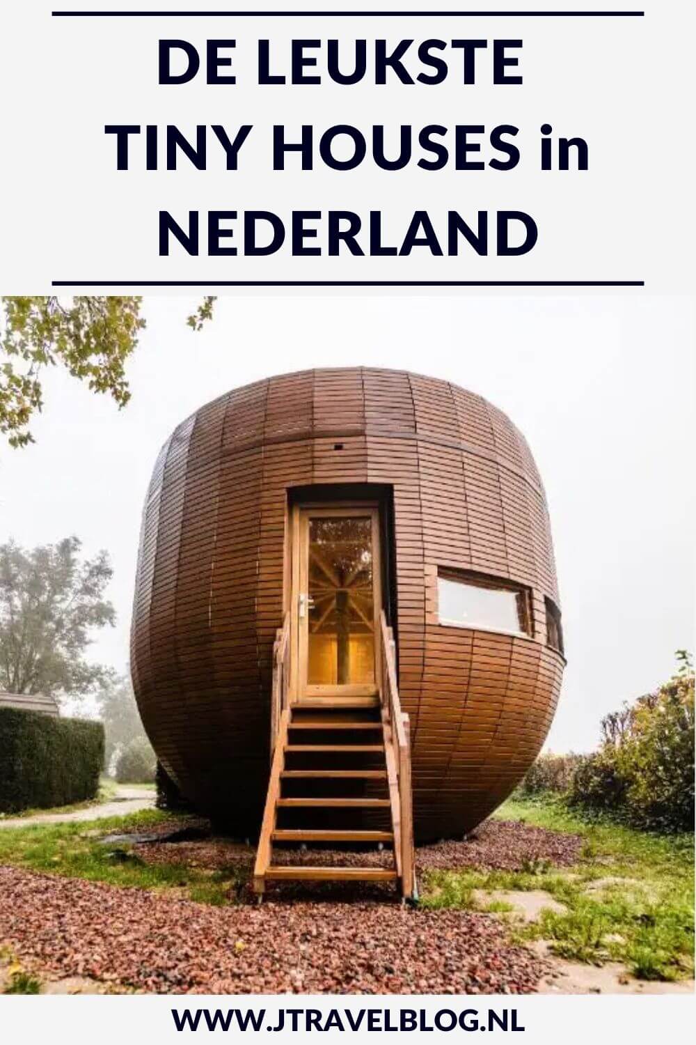 Tiny houses zijn kleine accommodaties waar je kunt wonen of verblijven tijdens je vakantie. In deze blog heb ik de leukste tiny houses in Nederland waar je kunt overnachten op een rijtje gezet. #tinyhouse #accommodatie #jtravelblog #jtravel