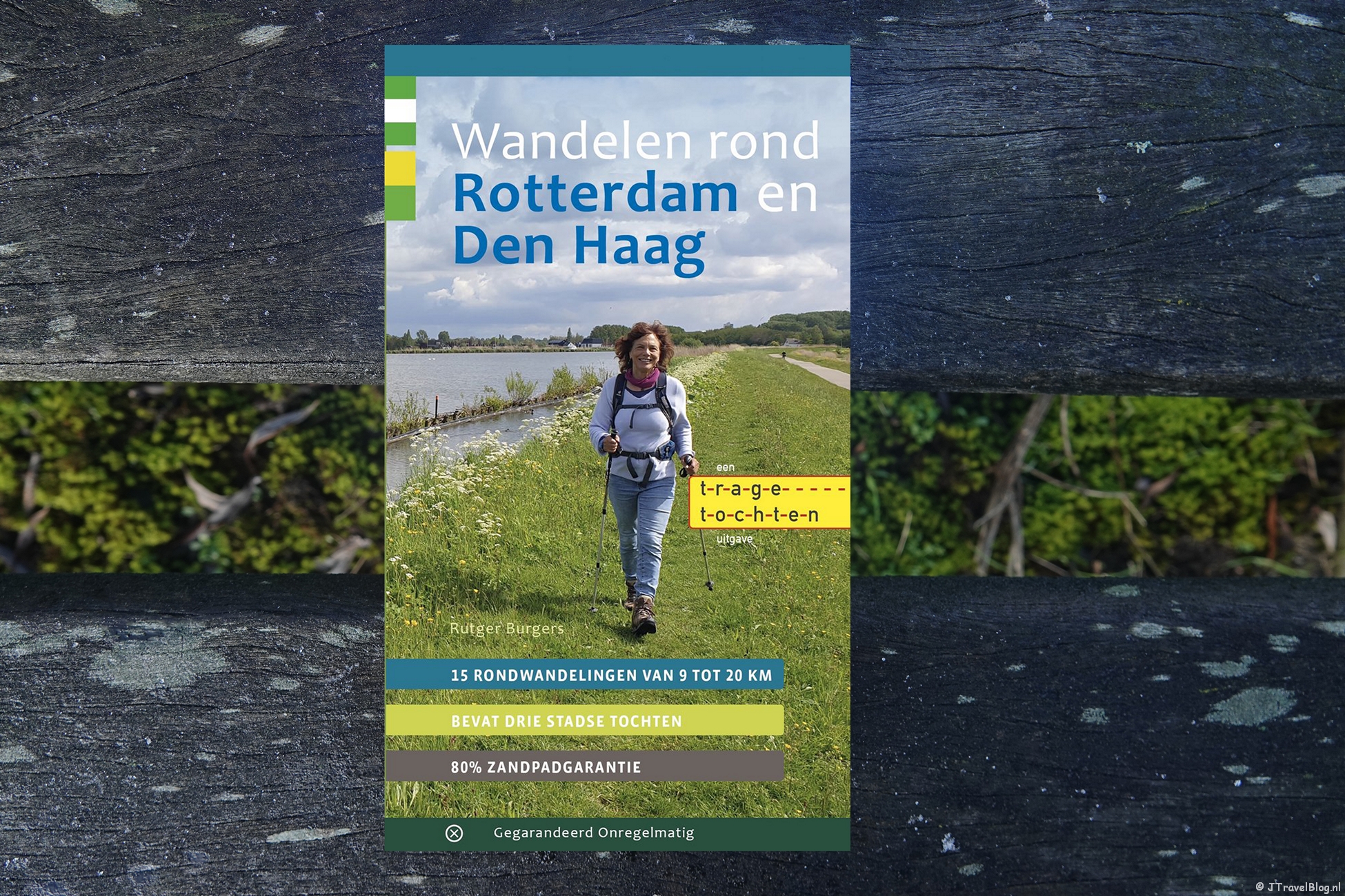 Wandelgids 'Wandelen rond Rotterdam en Dan Haag'