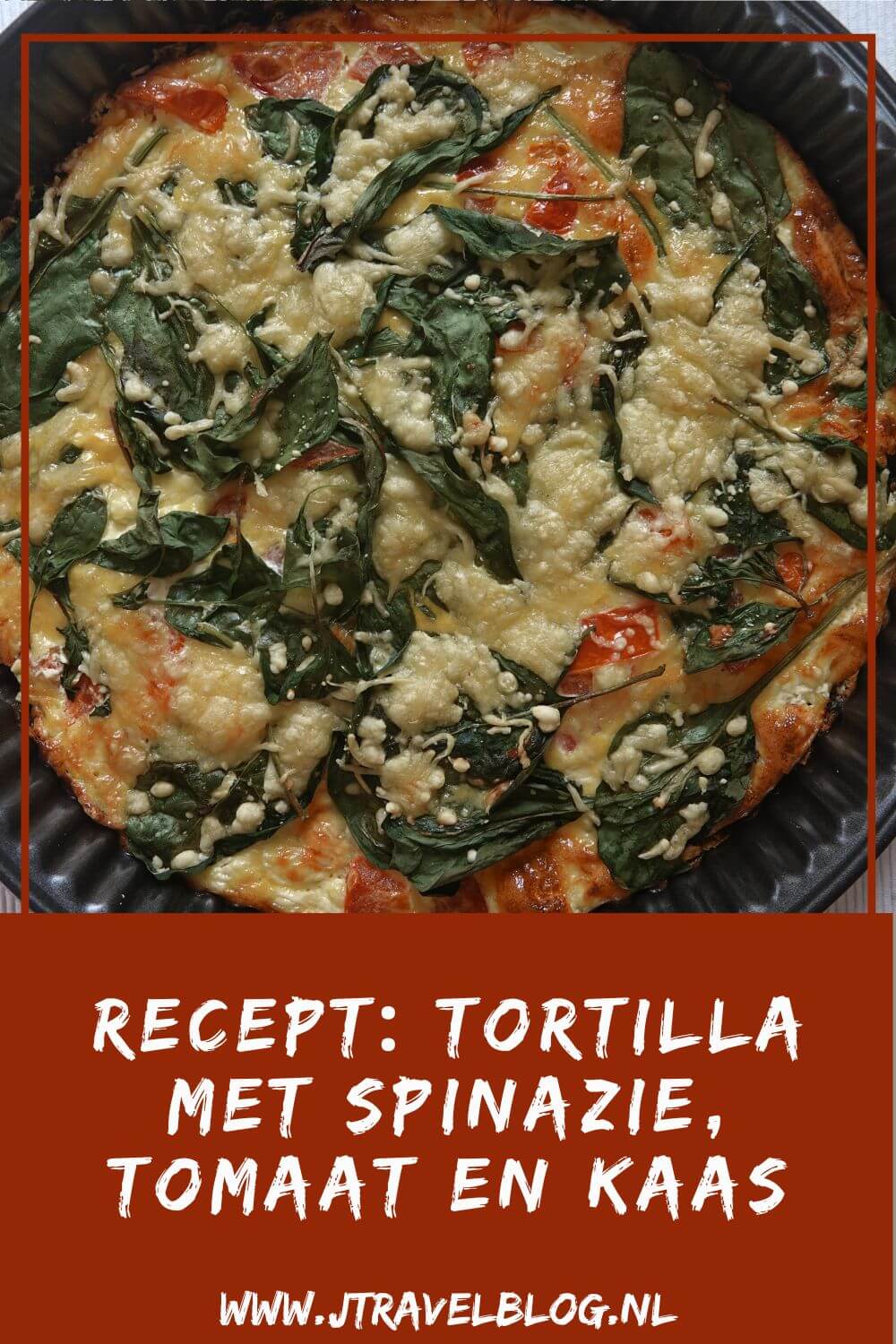 Ik heb een heerlijke tortilla met spinazie, tomaat en kaas gemaakt. Het is een eenvoudig recept. De tortilla met spinazie, tomaat en geraspte kaas zijn niet moeilijk te maken. Het recept lees je in deze blog. Eet smakelijk! #recept #tortilla #spinazie #jtravelblog #jtravel