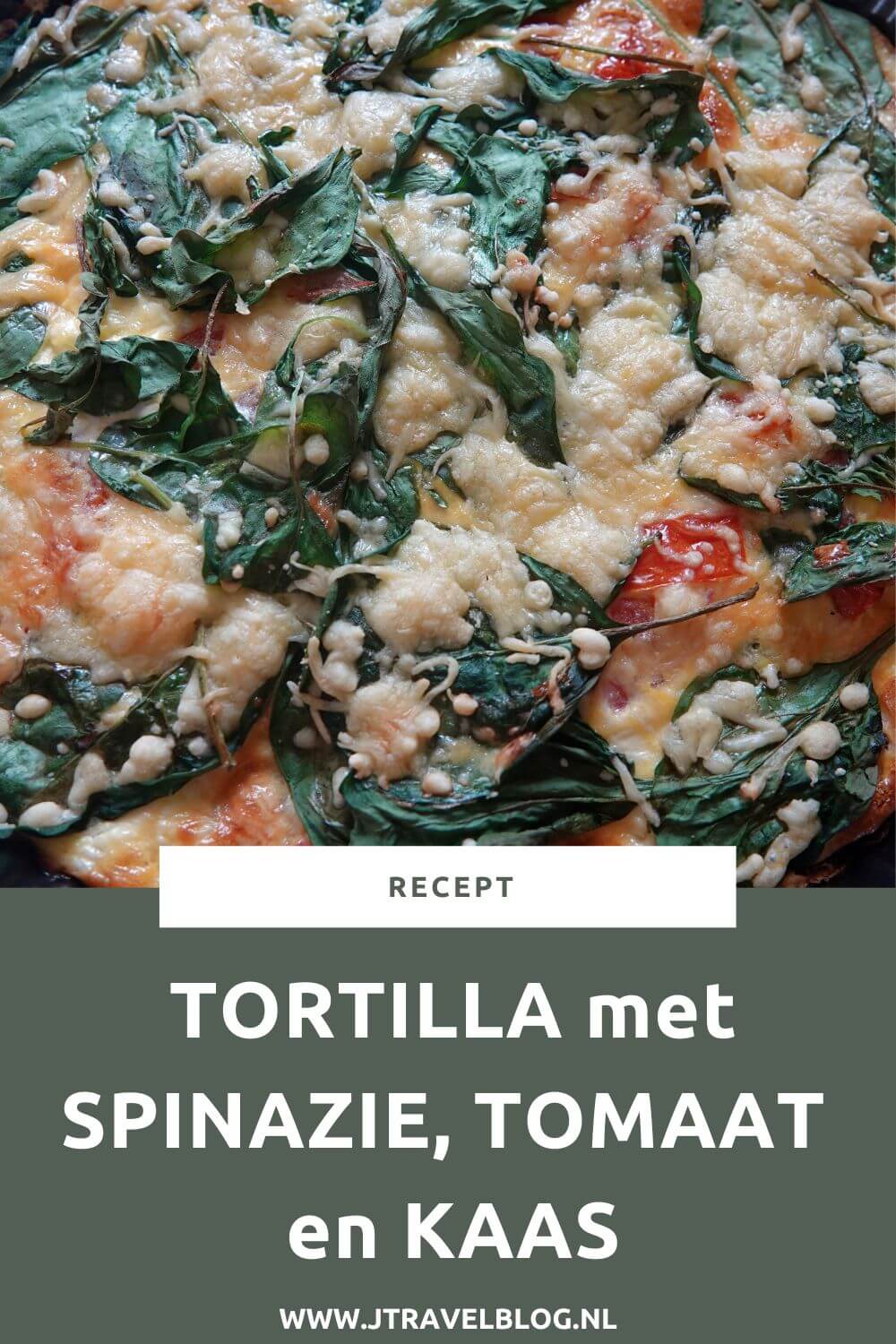 Ik heb een heerlijke tortilla met spinazie, tomaat en kaas gemaakt. Het is een eenvoudig recept. De tortilla met spinazie, tomaat en geraspte kaas zijn niet moeilijk te maken. Het recept lees je in deze blog. Eet smakelijk! #recept #tortilla #spinazie #jtravelblog #jtravel