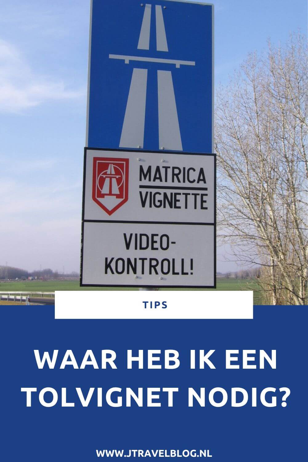 Ga je binnenkort met de auto op vakantie naar of door Europa? Weet je dat je in een aantal landen een tolvignet nodig hebt? In deze blog lees je meer over het tolvignet in de Europese landen. #tolvignet #europa #jtravelblog #jtravel