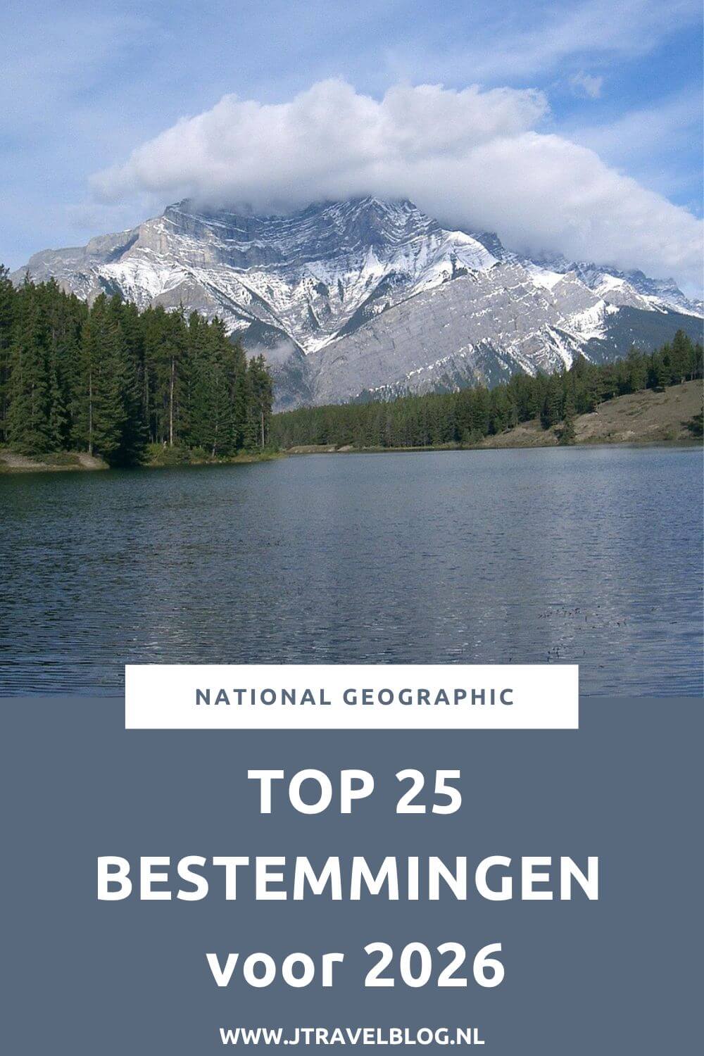 Elk jaar verschijnt top 25 bestemmingen van National Geographic. In deze blog geef ik je een dosis reisinspiratie met de top 25 bestemmingen van National Geographic voor 2026. #nationalgeographic #reisinspiratie #jtravel #jtravelblog
