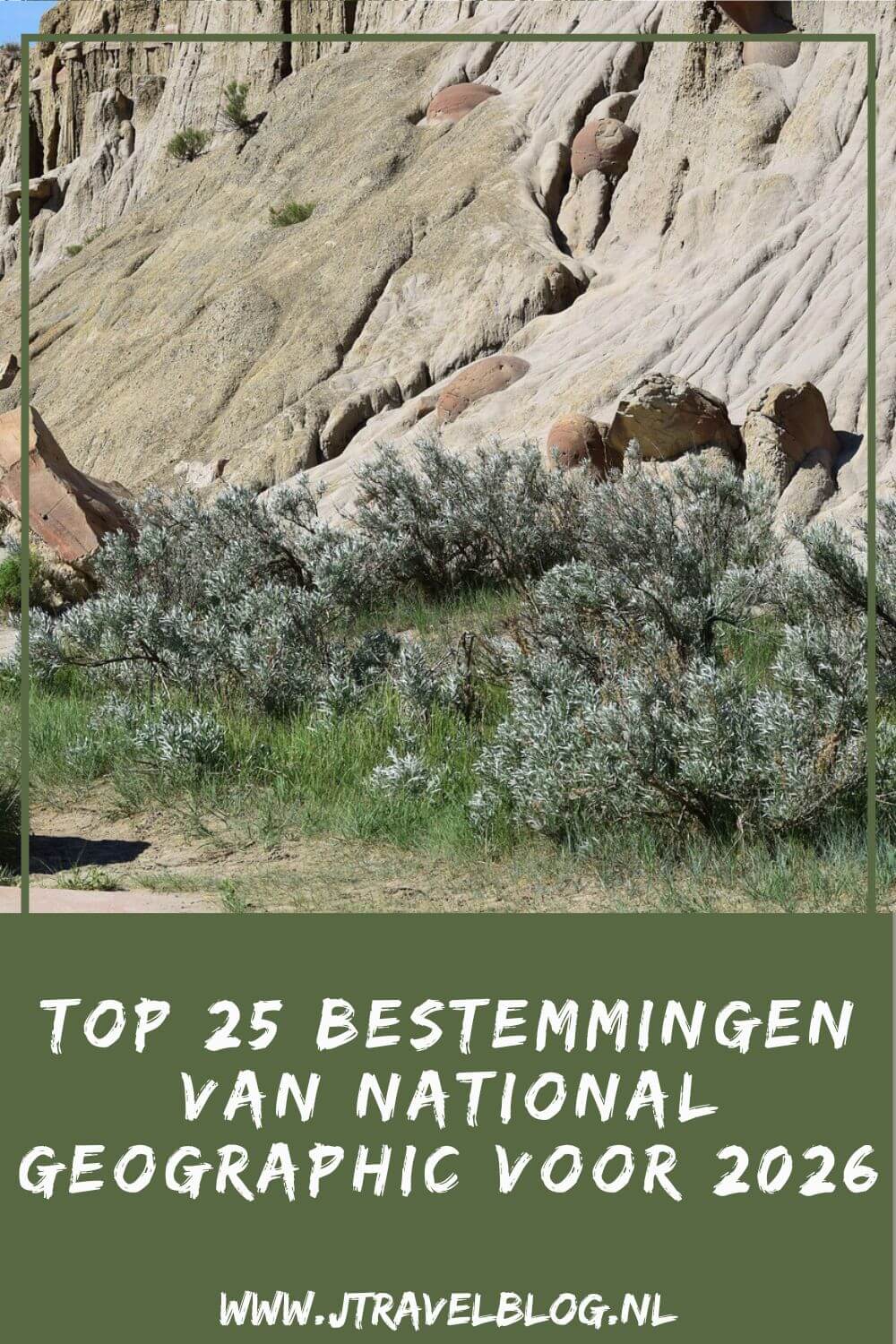 Elk jaar verschijnt top 25 bestemmingen van National Geographic. In deze blog geef ik je een dosis reisinspiratie met de top 25 bestemmingen van National Geographic voor 2026. #nationalgeographic #reisinspiratie #jtravel #jtravelblog