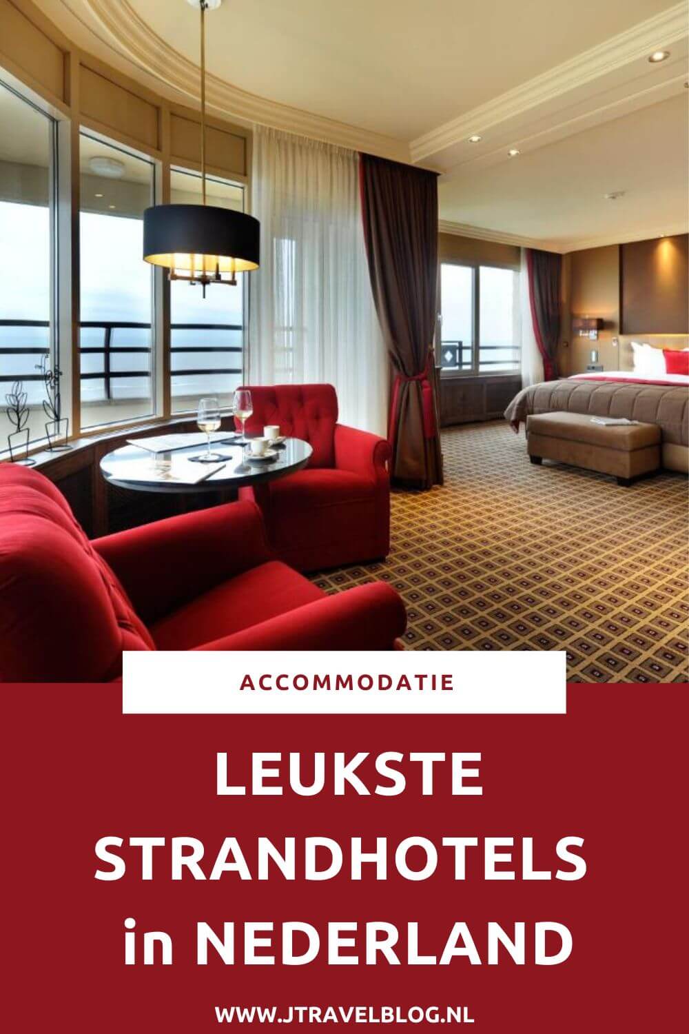 In deze blog heb ik de leukste hotels voor een weekendje aan zee in Nederland op een rijtje gezet. Geniet van je verblijf in een strandhotel in Nederland. #hotelsaanzee #strandhotel #accommodatie #jtravelblog #jtravel