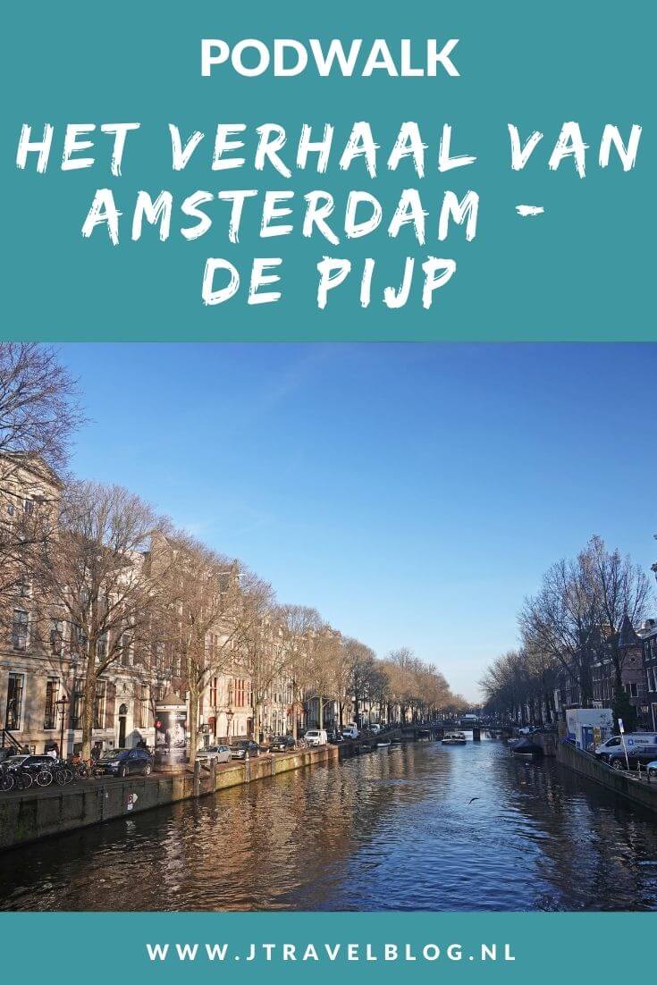 Ik maakte een podwalkwandeling in De Pijp in Amsterdam. Een podwalk die gemaakt is naar aanleiding van het televisieprogramma Het Verhaal van Nederland – Amsterdam. In deze blog lees je alles over deze podwalk door de Pijp uit de serie Het Verhaal van Nederland – Amsterdam. #podwalk #hetverhaalvanamsterdam #depijp #amsterdam #wandelen #jtravelblog #jtravel