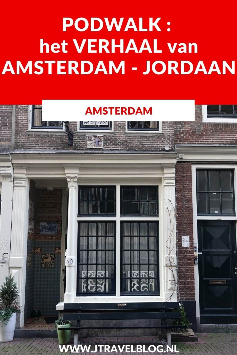 Ik liep een podwalk in De Jordaan in Amsterdam. Een podwalk die gemaakt is naar aanleiding van het televisieprogramma Het Verhaal van Nederland – Amsterdam. In deze blog lees je alles over deze podwalk door de Jordaan uit de serie Het Verhaal van Nederland – Amsterdam. #podwalk #hetverhaalvanamsterdam #dejordaan #amsterdam #wandelen #jtravelblog #jtravel