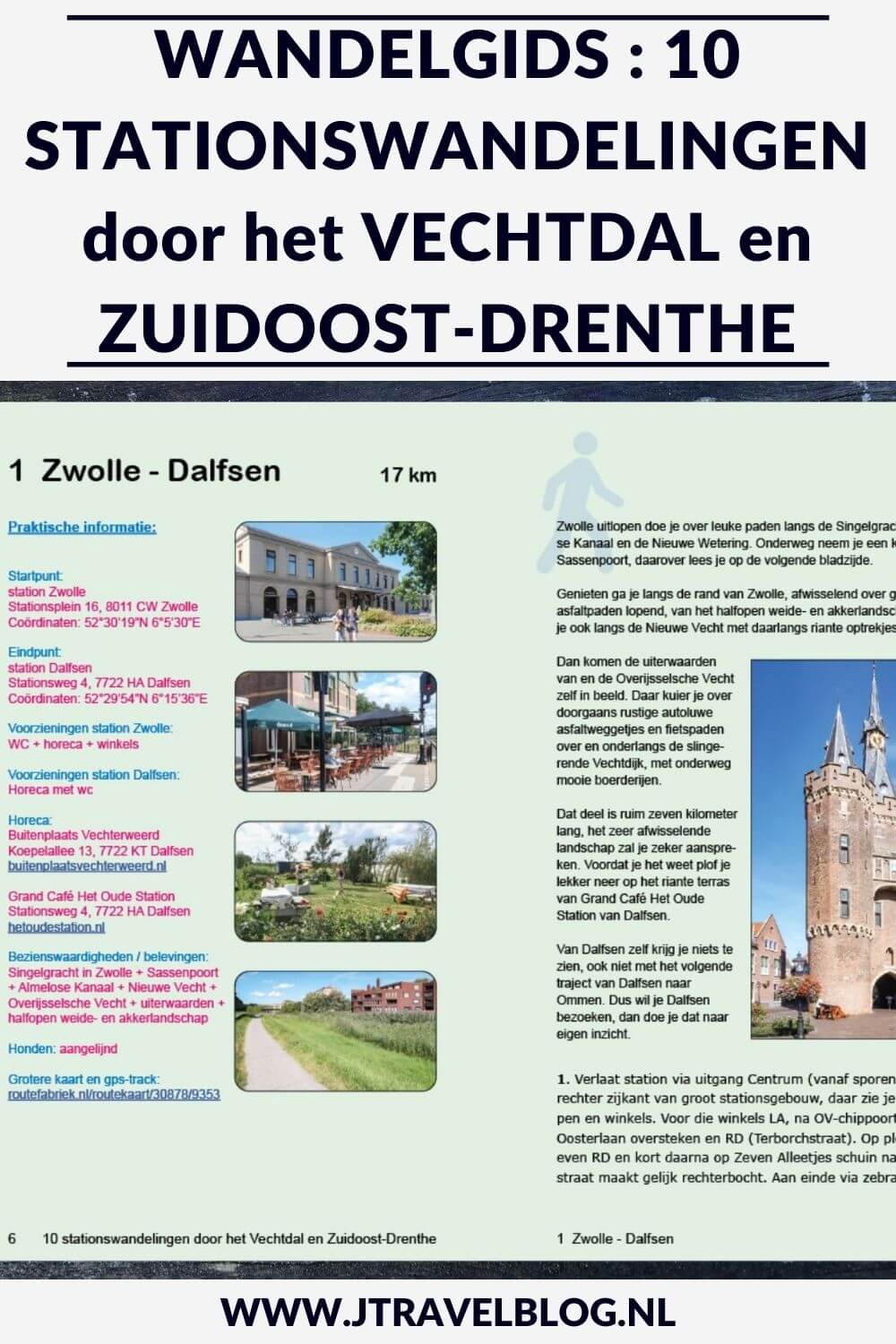 De wandelgids '10 stationswandelingen door het Vechtdal en Zuidoost-Drenthe' is een wandelgids met negen 'lijnwandelingen', een rondwandeling en een (bonus) stadswandeling langs de Overijsselse Vecht en door Zuidoost-Drenthe met een afstand tussen de 7 en 17 kilometer. Wandel je mee? #vechtdal #zuidoostdrenthe #stationswandelingen #wandelen #wandelgids #anoda #jtravel #jtravelblog