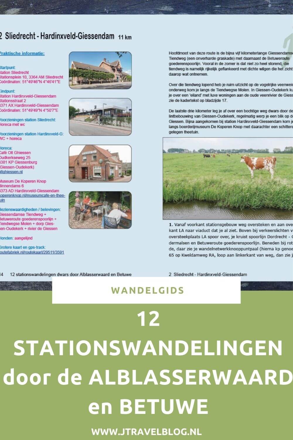 De wandelgids '12 stationswandelingen dwars door de Alblasserwaard en Betuwe' is een wandelgids met 12 afwisselende 'lijnwandelingen' van/naar treinstations door de Alblasserwaard en de Betuwe. De wandelingen hebben een lengte van tussen de 10 en 22 kilometer. Wandel je mee? #alblasserwaard #betuwe #stationswandelingen #wandelen #wandelgids #anoda #jtravel #jtravelblog