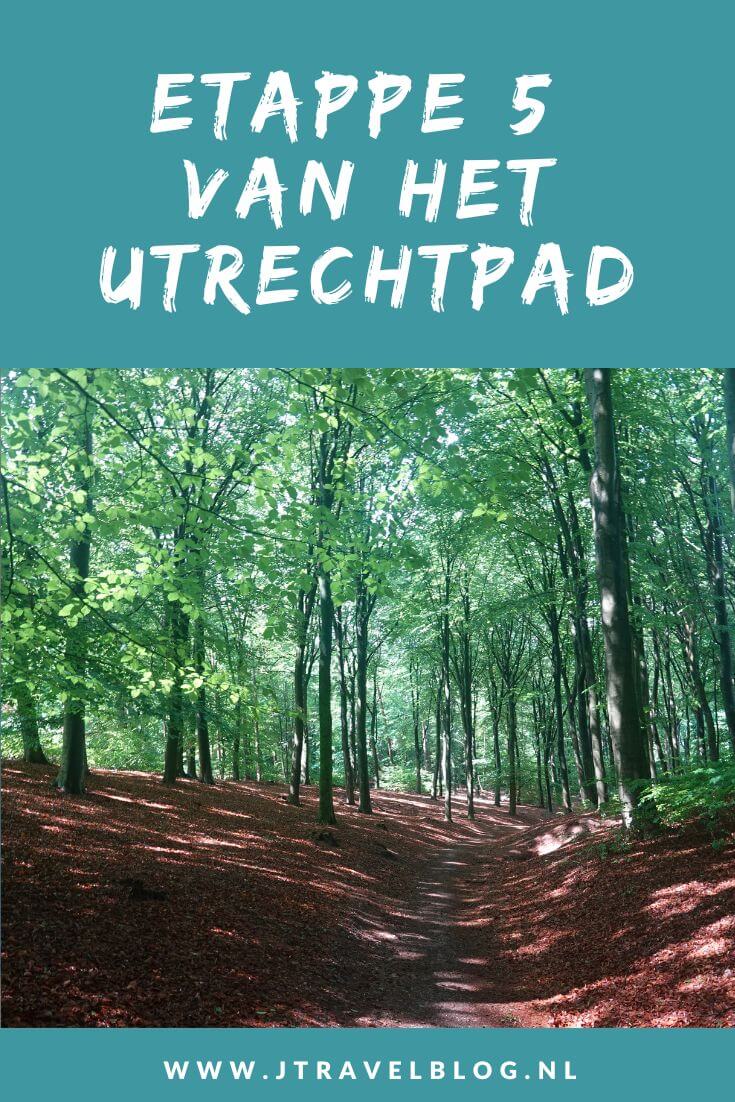 Een verslag van etappe 5 van het Utrechtpad. Deze vijfde etappe loopt van Amerongen via de Amerongse Berg en bezoekerscentrum Grebbelinie naar Renswoude over een afstand van 15,2 kilometer. Mijn belevenissen en mijn route lees je in deze blog. Loop je mee? #utrechtpad #etappe5 #amerongen #renswoude #wandelen #hiken #jtravelblog #jtravel