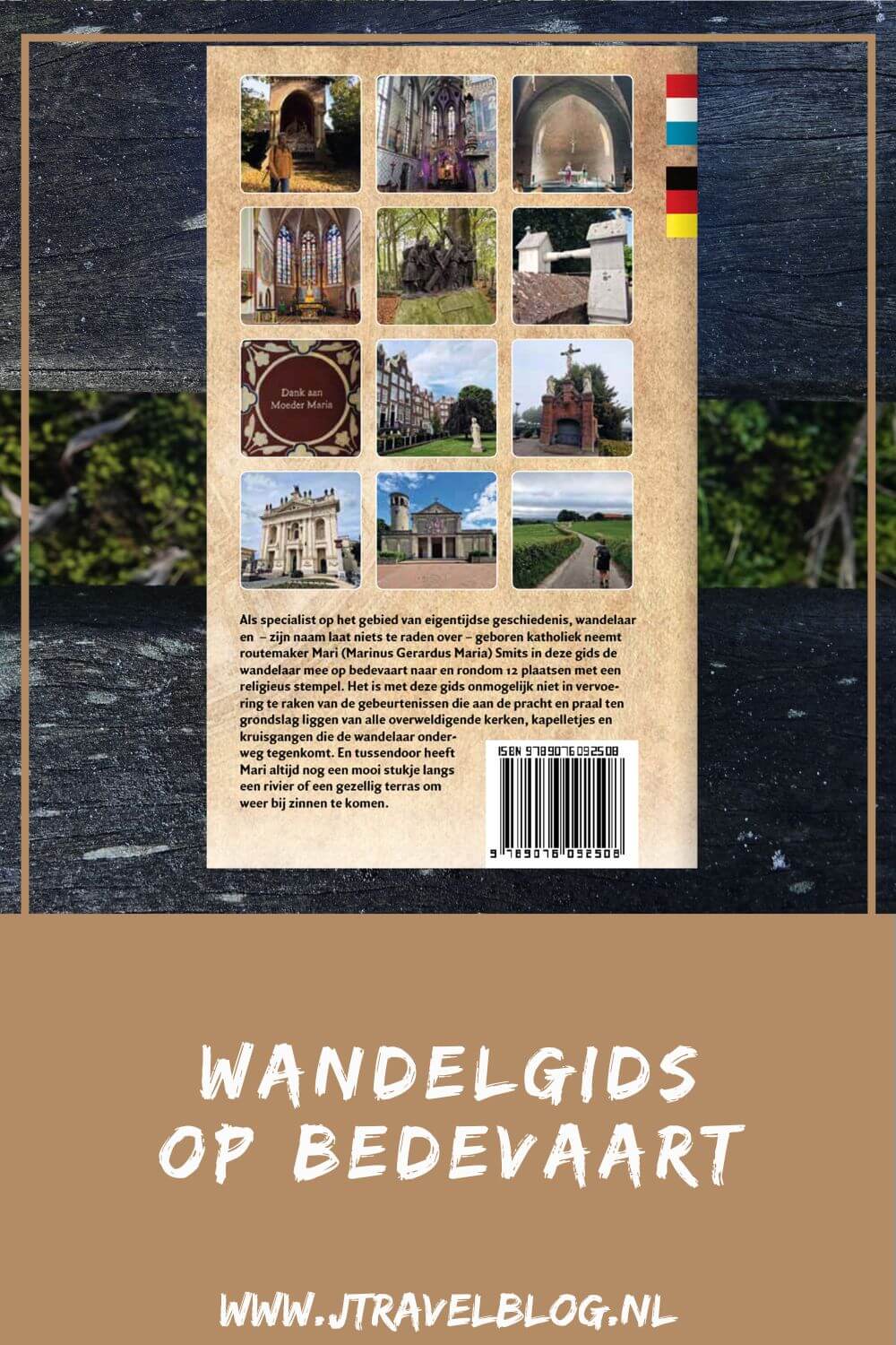 De wandelgids 'Op Bedevaart − 12 wandelingen rondom heilige oorden' neemt je met op bedevaart naar en rondom 12 plaatsen met een religieus stempel, zoals kerken, kapelletjes en kruisgangen. De wanndelen hebben een lengte tussen 7 en 18 kilometer. #wandelen #opbedevaart #wandelgids #gegarandeerdonregelmatig #jtravelblog #jtravel