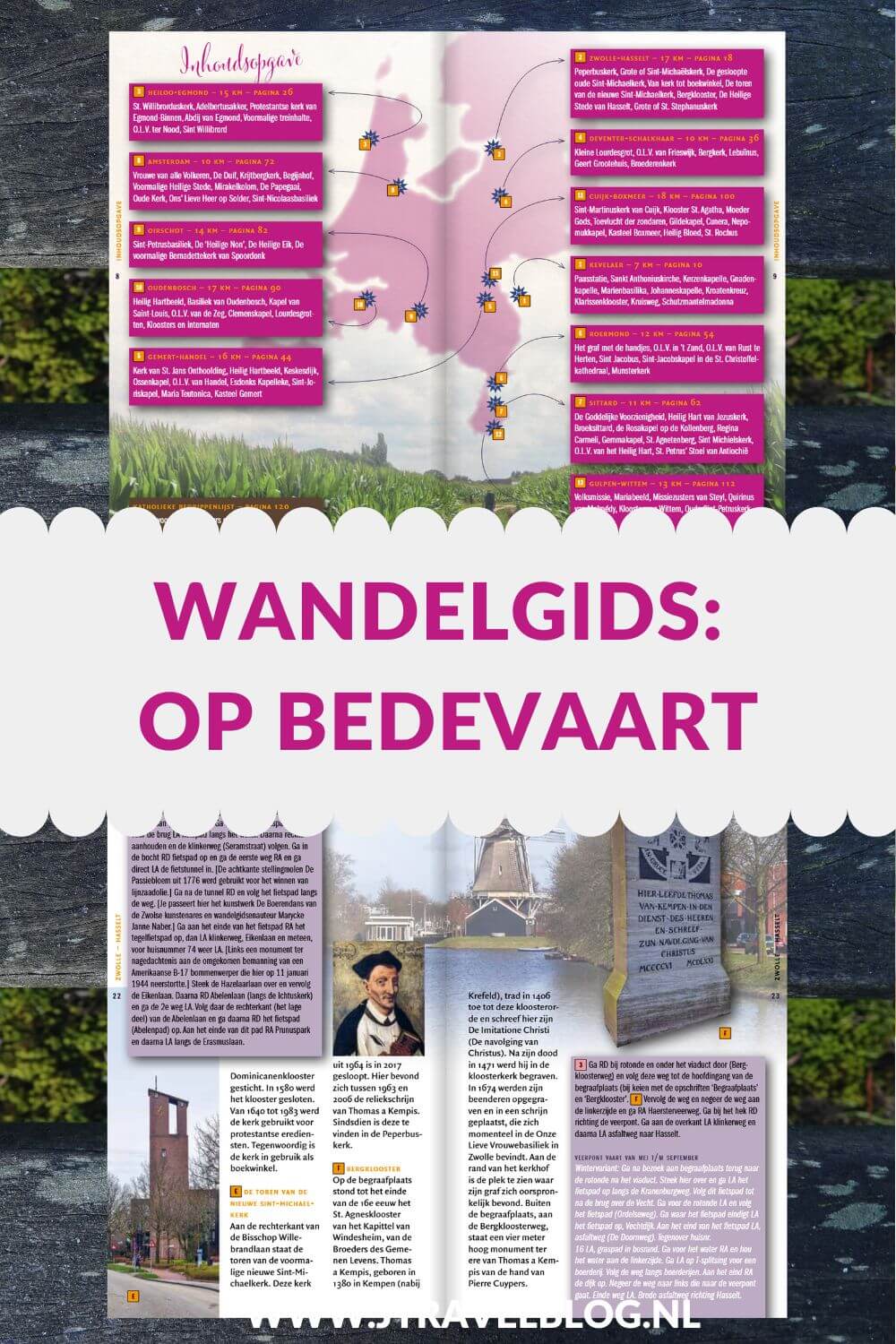 De wandelgids 'Op Bedevaart − 12 wandelingen rondom heilige oorden' neemt je met op bedevaart naar en rondom 12 plaatsen met een religieus stempel, zoals kerken, kapelletjes en kruisgangen. De wanndelen hebben een lengte tussen 7 en 18 kilometer. #wandelen #opbedevaart #wandelgids #gegarandeerdonregelmatig #jtravelblog #jtravel