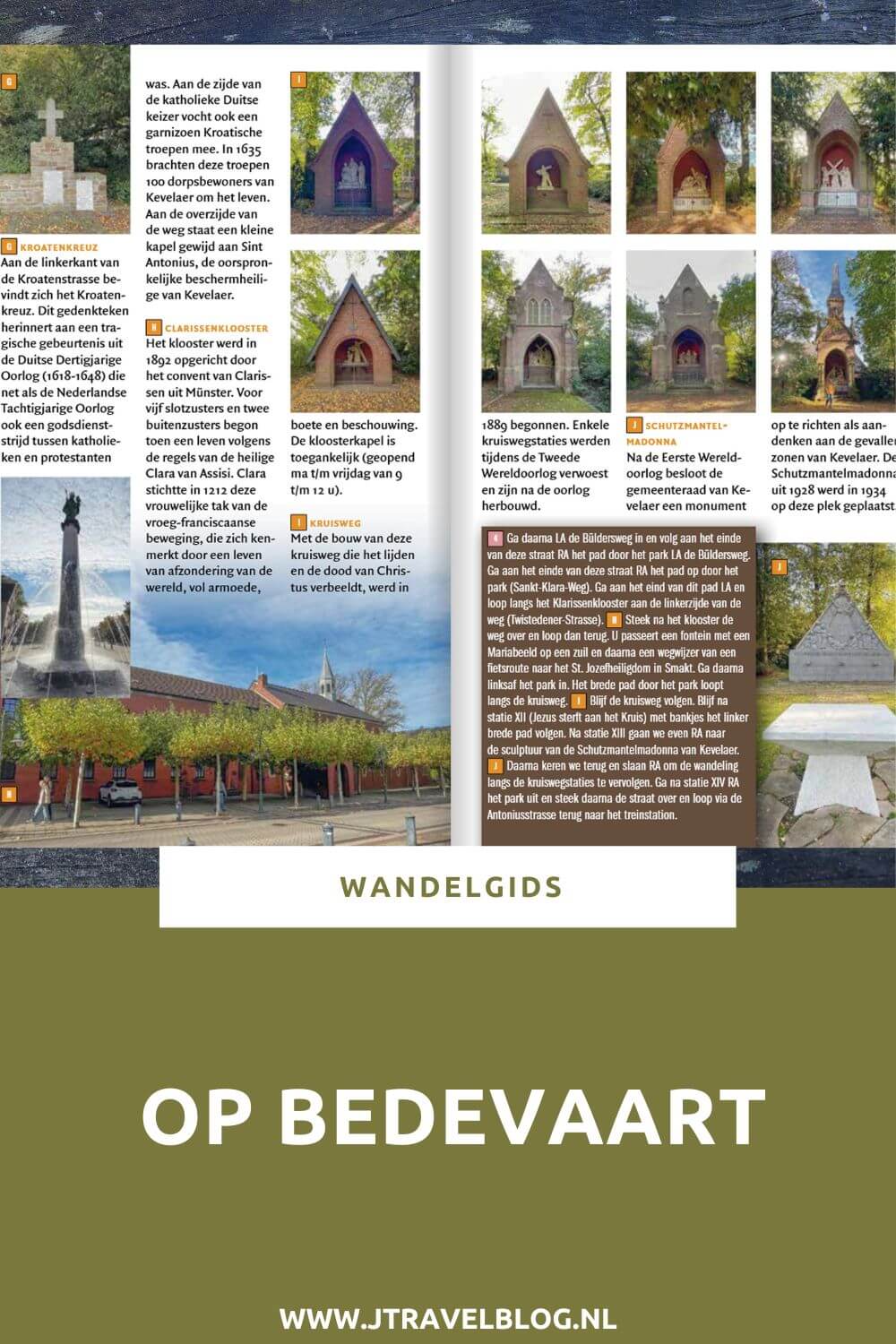De wandelgids 'Op Bedevaart − 12 wandelingen rondom heilige oorden' neemt je met op bedevaart naar en rondom 12 plaatsen met een religieus stempel, zoals kerken, kapelletjes en kruisgangen. De wanndelen hebben een lengte tussen 7 en 18 kilometer. #wandelen #opbedevaart #wandelgids #gegarandeerdonregelmatig #jtravelblog #jtravel