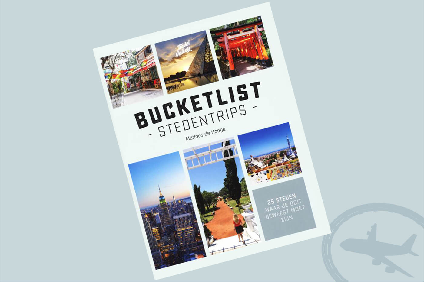 Bucketlist-Stedentrips - Marloes de Hooge
