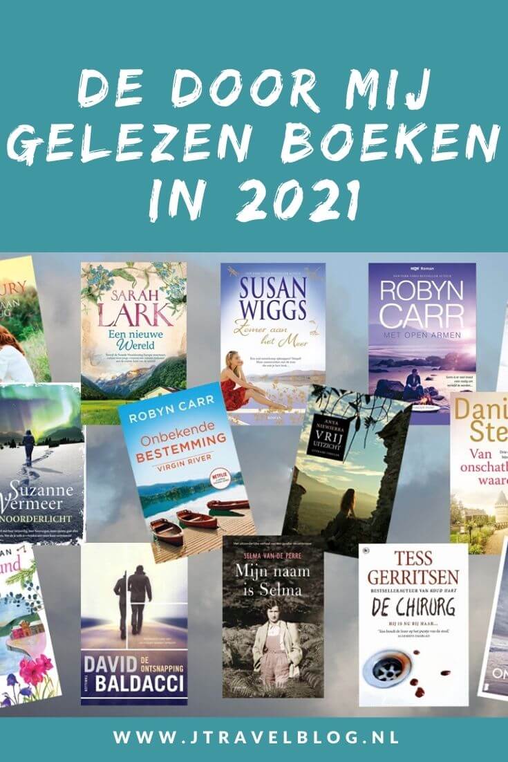 Ik heb de boeken die ik in 2021 gelezen heb op een rijtje gezet. Een mooie mix van feelgood, thrillers en romans. Lees mee en doe inspiratie op. Kan jij mij een boek aanraden voor mijn lijst van 2022? #boekenlijst2021 #jaaroverzicht2021 #inspiratie #jtravel #jtravelblog