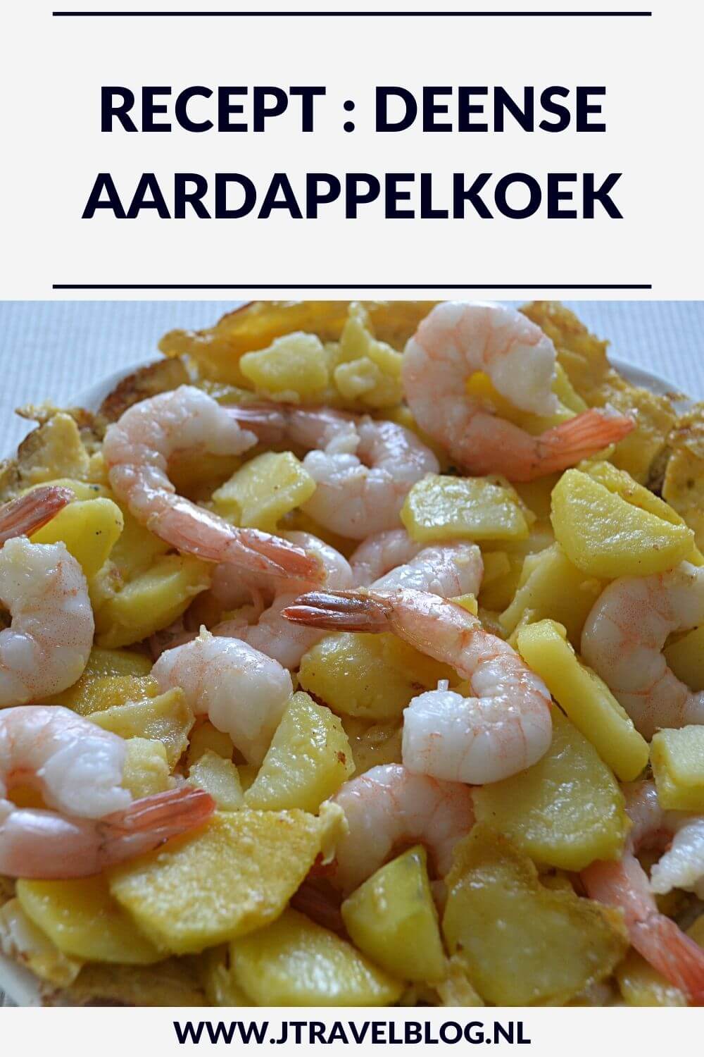 Ik heb een heerlijk recept van een Deense aardappelkoek met ei, aardappelen en garnalen voor je gemaakt. Het recept lees je hier. #recept #aardappelkoek #omelet #deenseaardappelkoek #jtravel #jtravelblog