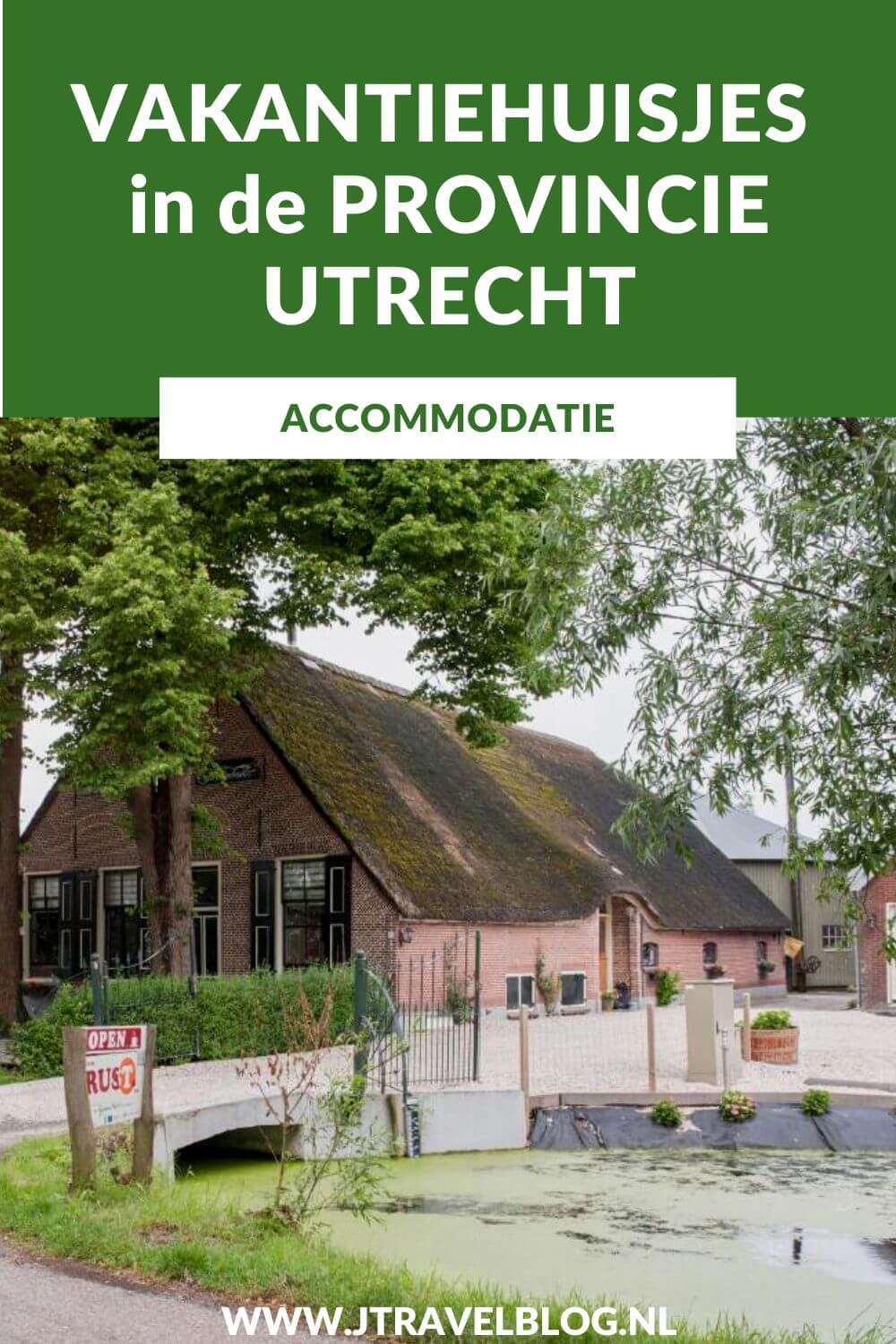 Ik heb een aantal mooie vakantiehuisjes in de provincie Utrecht voor je op een rijtje gezet. Ben je op zoek naar een mooi vakantiehuis in Utrecht, lees dan deze blog. #vakantiehuisjes #utrecht #accommodatie #jtravel #jtravelblog