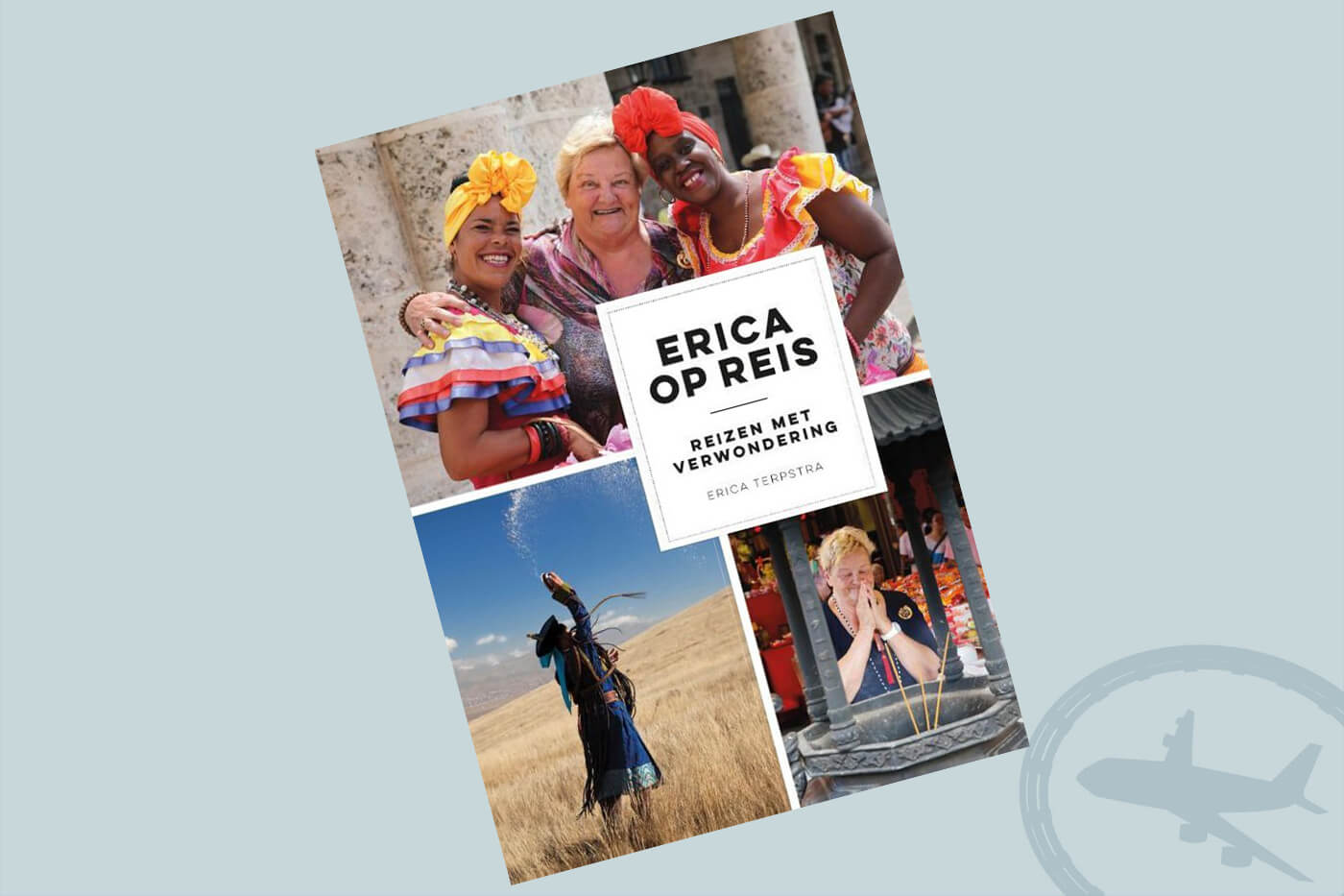 Erica op Reis - Erica Terpstra