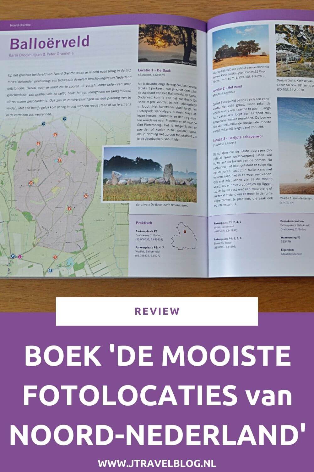 Ik heb een geweldig fotoboek gekocht: 'De mooiste fotolocaties van Noord-Nederland', over de provincies Groningen, Friesland (incl. de Waddeneilanden) en Drenthe. Mijn review over het boek 'De mooiste fotolocaties van Noord-Nederland' lees je op mijn website. Lees je mee en doe inspiratie op. #review #noordnederland #fotoboek #jtravelblog #jtravel