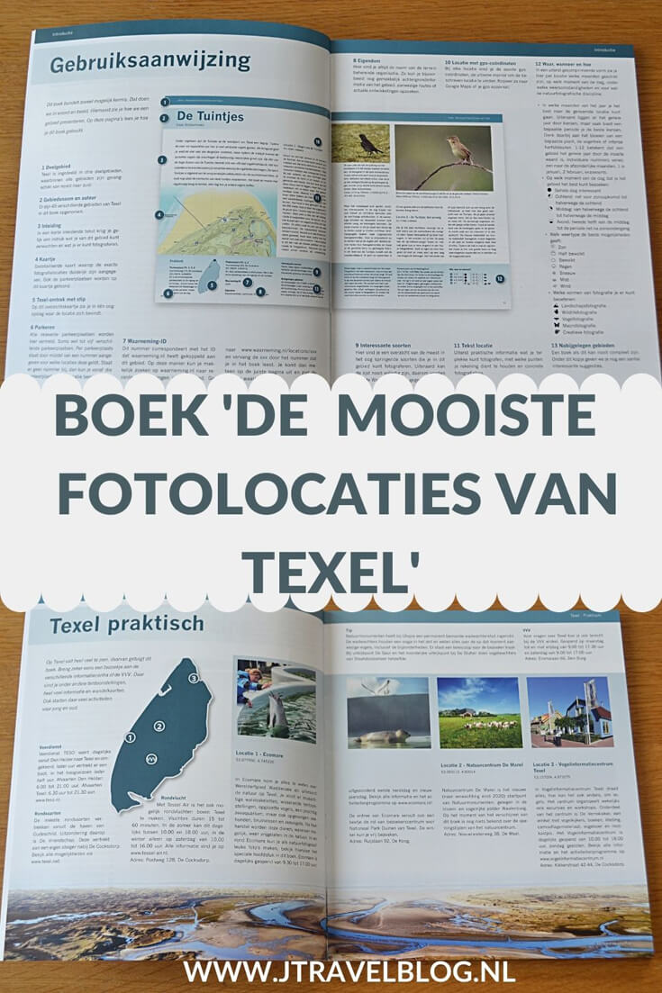 Ik heb een geweldig fotoboek gekocht: 'De mooiste fotolocaties van Texel' Mijn review over het boek 'De mooiste fotolocaties van Texel' lees je op mijn website. Lees je mee en doe inspiratie op. #review #texel #fotoboek #jtravelblog #jtravel