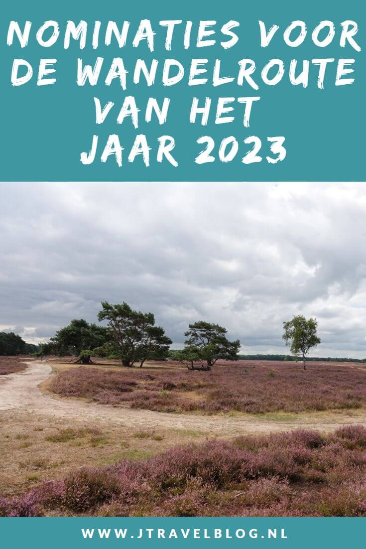 Zoals elk jaar, wordt ook dit jaar weer een wandelroute van het jaar gekozen. De nominaties voor de wandelroute van het jaar 2023 zijn bekend. Er zijn 15 routes geselecteerd. In deze blog de nominaties op een rij. #wandelroutevanhetjaar #wandelroutevanhetjaar2023 #wandelen #inspiratie #jtravel #jtravelblog