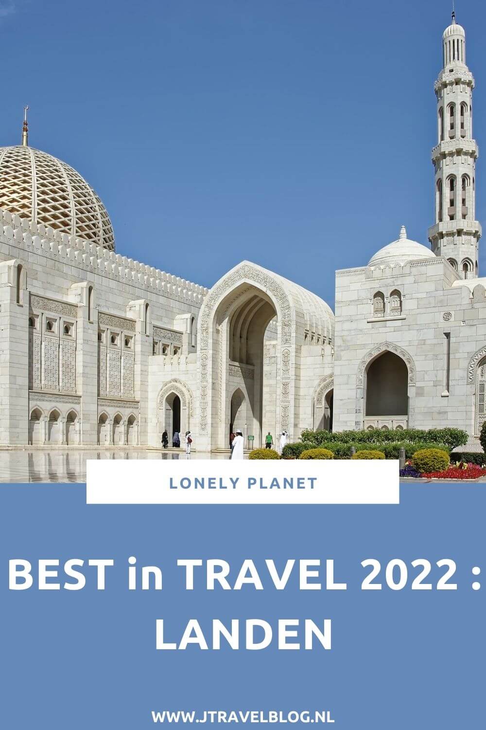 Elk jaar jaar verschijnt eind oktober de Lonely Planet's Best in Travel. Deze top-10 lijst is onderverdeeld in landen, steden en regio's. In deze blog geef ik je een dosis reisinspiratie met de Lonely Planet's Best in Travel 2022 : landen. #lonelyplanet #bestintravel2022 #reisinspiratie #jtravel #jtravelblog