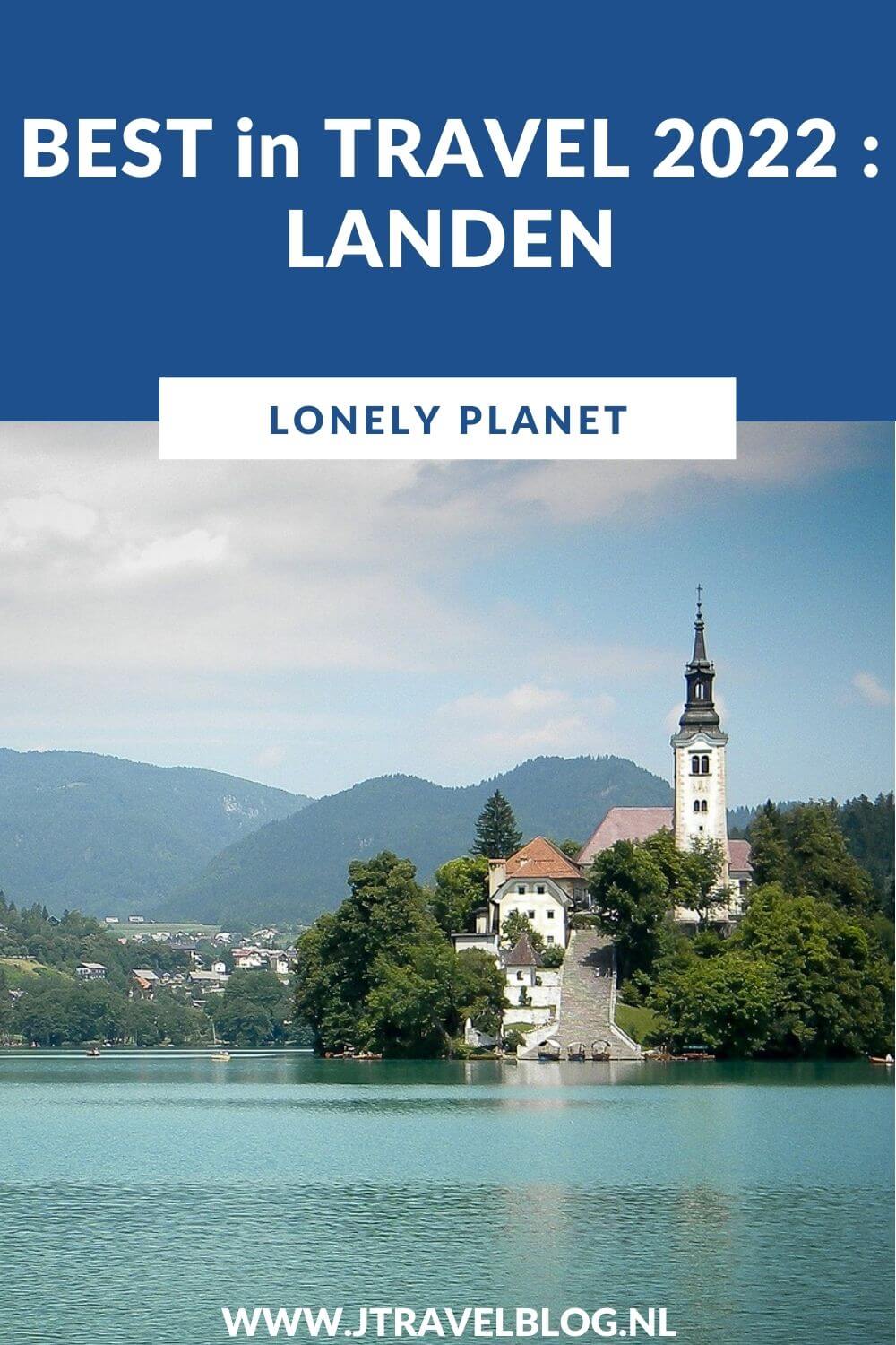 Elk jaar jaar verschijnt eind oktober de Lonely Planet's Best in Travel. Deze top-10 lijst is onderverdeeld in landen, steden en regio's. In deze blog geef ik je een dosis reisinspiratie met de Lonely Planet's Best in Travel 2022 : landen. #lonelyplanet #bestintravel2022 #reisinspiratie #jtravel #jtravelblog