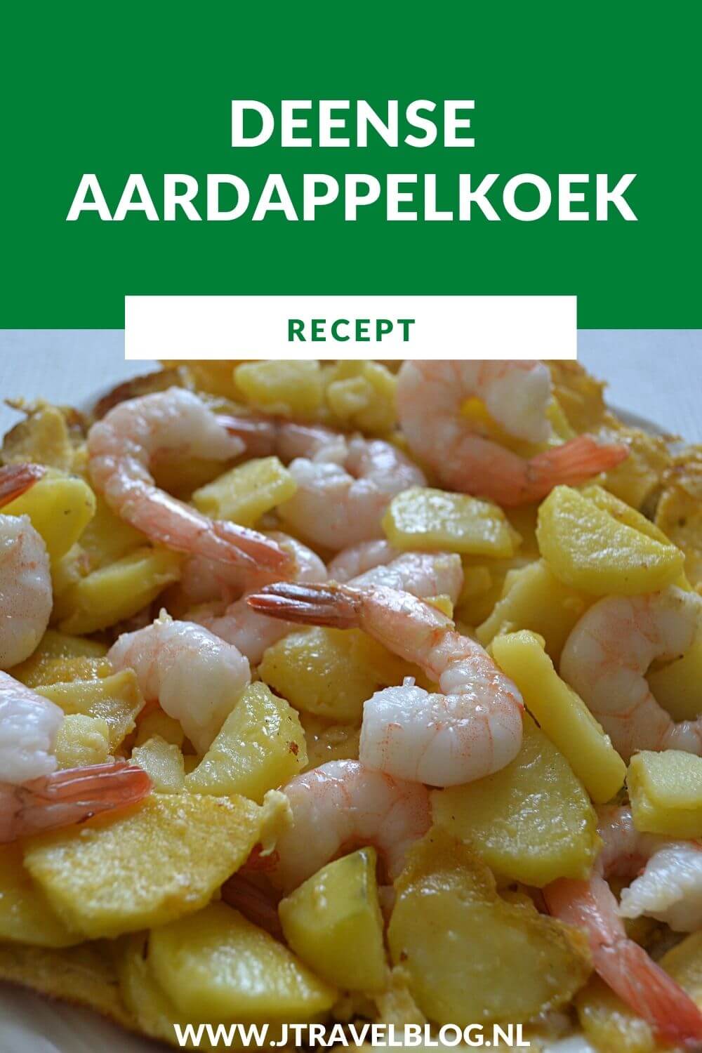 Ik heb een heerlijk recept van een Deense aardappelkoek met ei, aardappelen en garnalen voor je gemaakt. Het recept lees je hier. #recept #aardappelkoek #omelet #deenseaardappelkoek #jtravel #jtravelblogIk heb een heerlijk recept van een Deense aardappelkoek met ei, aardappelen en garnalen voor je gemaakt. Het recept lees je hier. #recept #aardappelkoek #omelet #deenseaardappelkoek #jtravel #jtravelblog