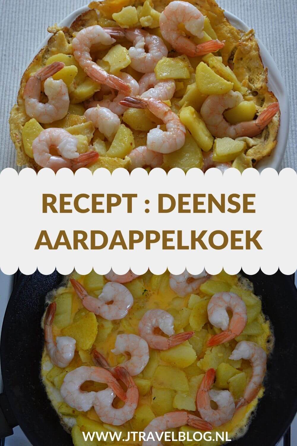 Ik heb een heerlijk recept van een Deense aardappelkoek met ei, aardappelen en garnalen voor je gemaakt. Het recept lees je hier. #recept #aardappelkoek #omelet #deenseaardappelkoek #jtravel #jtravelblog