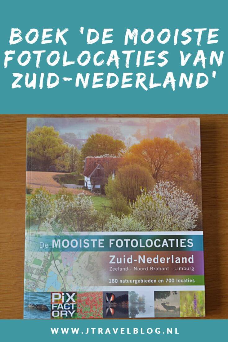 Ik heb een geweldig fotoboek gekocht: 'De mooiste fotolocaties van Zuid-Nederland', over de provincies Zeeland, Noord-Brabant en Limburg. Mijn review over het boek 'De mooiste fotolocaties van Zuid-Nederland' lees je op mijn website. Lees je mee en doe inspiratie op. #review #zuidnederland #fotoboek #jtravelblog #jtravel