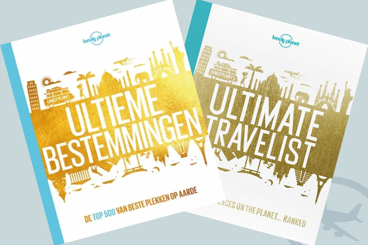 Ultieme bestemmingen / Ultimate Travelist - Lonely Planet