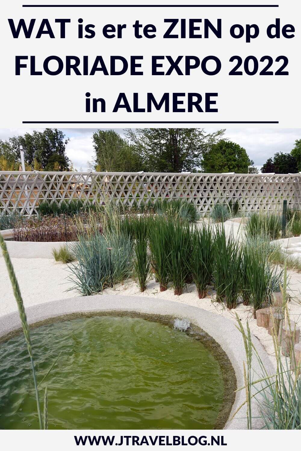 Ik bracht in mei en juni 2022 twee keer een bezoek aan de Floriade Expo 2022 in Almere. In deze blog lees je alles wat je kunt zien tijdens je bezoek aan de Floriade Expo 2022 in Almere. Lees je mee? #floriade #floriade2022 #floriadeexpo2022 #almere #flevoland #tuinbouwtentoonstelling #jtravel #jtravelblog