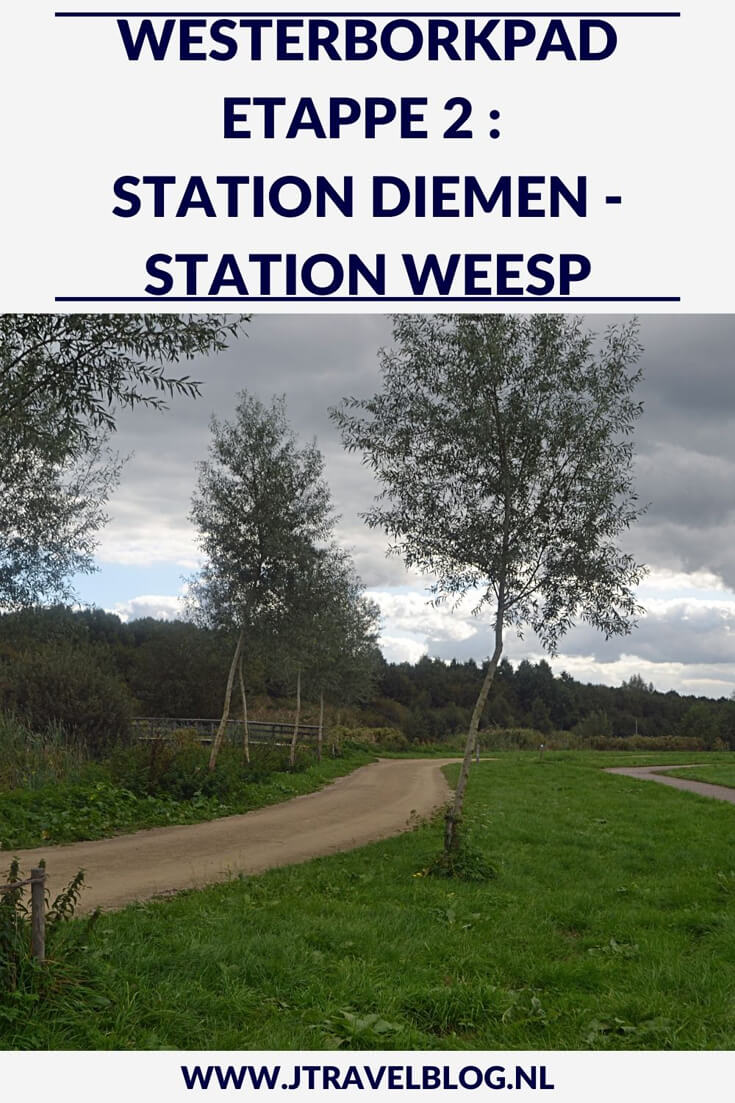 Een verslag van etappe 2 van de lange-afstandswandeling Westerborkpad. Deze tweede etappe loopt van Station Diemen naar Station Weesp. Mijn belevenissen en mijn route lees je in deze blog. Loop je mee? #diemen #weesp #diemerbos #gaaspermolenpad #westerborkpad #etappe2 #geschiedenis #tweedewereldoorlog #wandelen #hiken #jtravel #jtravelblog