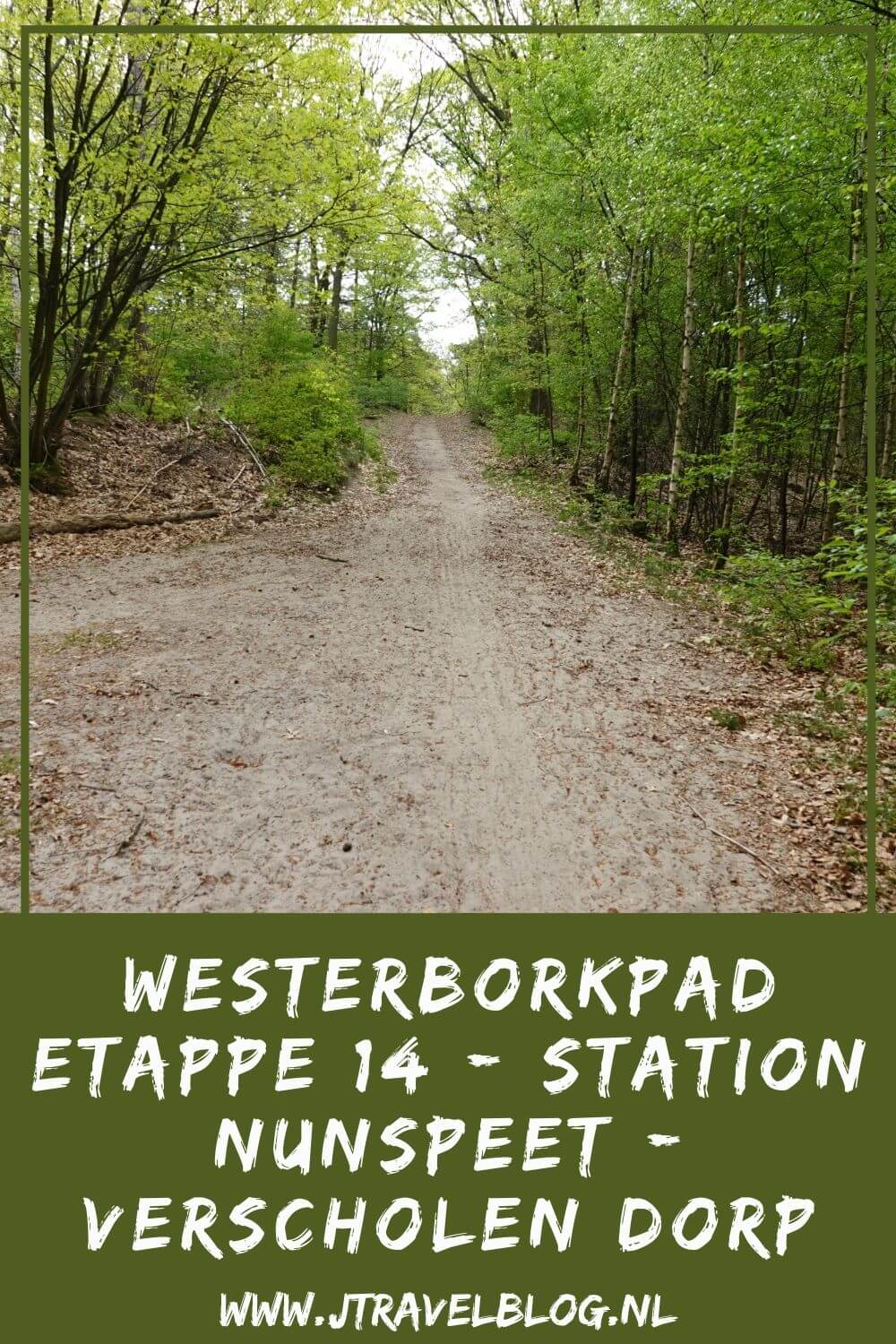 Een verslag van etappe 14 van de lange-afstandswandeling Westerborkpad. Deze veertiende etappe loopt van Station Nunspeet via het indrukwekkende Verscholen Dorp terug naar Station Nunspeet. Mijn belevenissen en mijn route lees je in deze blog. Loop je mee? #verscholendorp #nunspeet #westerborkpad #etappe14 #geschiedenis #tweedewereldoorlog #wandelen #hiken #jtravel #jtravelblog