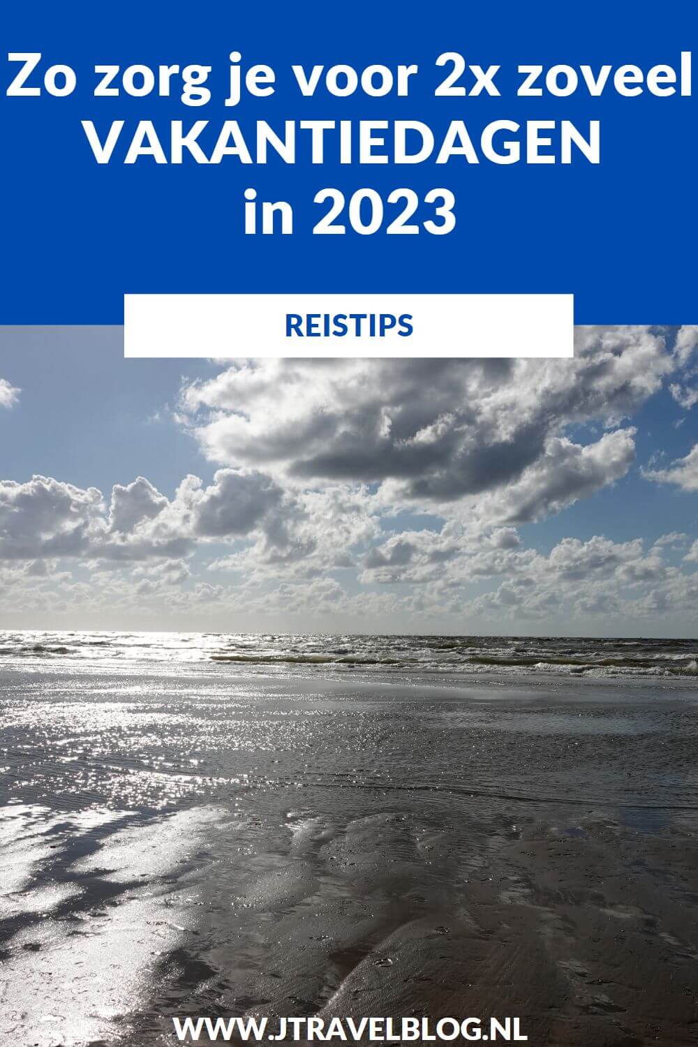 Iedereen wil in 2023 weer graag op vakantie. Zo graag zelfs dat het misschien niet lukt met je 20-25 vakantiedagen. Er is een simpel trucje waardoor jij er voor zorgt dat je twee keer zoveel vakantiedagen in 2023 hebt. Hoe, je leest het in deze blog. #vakantiedagen #extravakantiedagen2023 #reistips #jtravel #jtravelblog