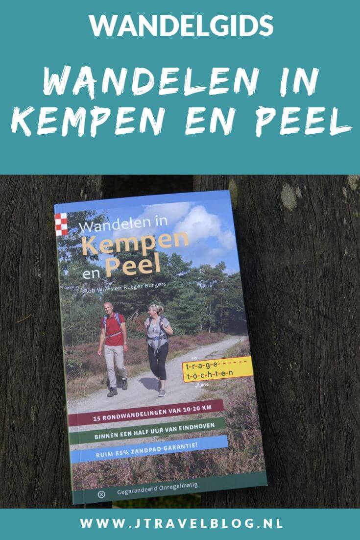 De wandelgids 'Wandelen in Kempen en Peel' bevat 15 Trage Tochten van 10 tot 18 kilometer in Zuidoost-Brabant. Wandel je mee? #wandelen #kempen #peel #tragetochten #wandelgids #noordbrabant #gegarandeerdonregelmatig #jtravel #jtravelblog
