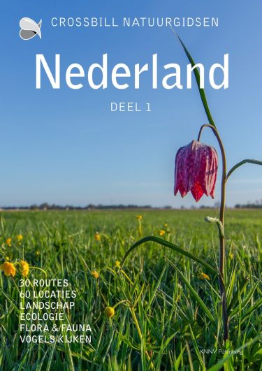 De leukste reisboeken ter inspiratie voor je volgende reis in Nederland [editie 2025] : Crossbill Natuurgidsen 50 – Nederland deel 1